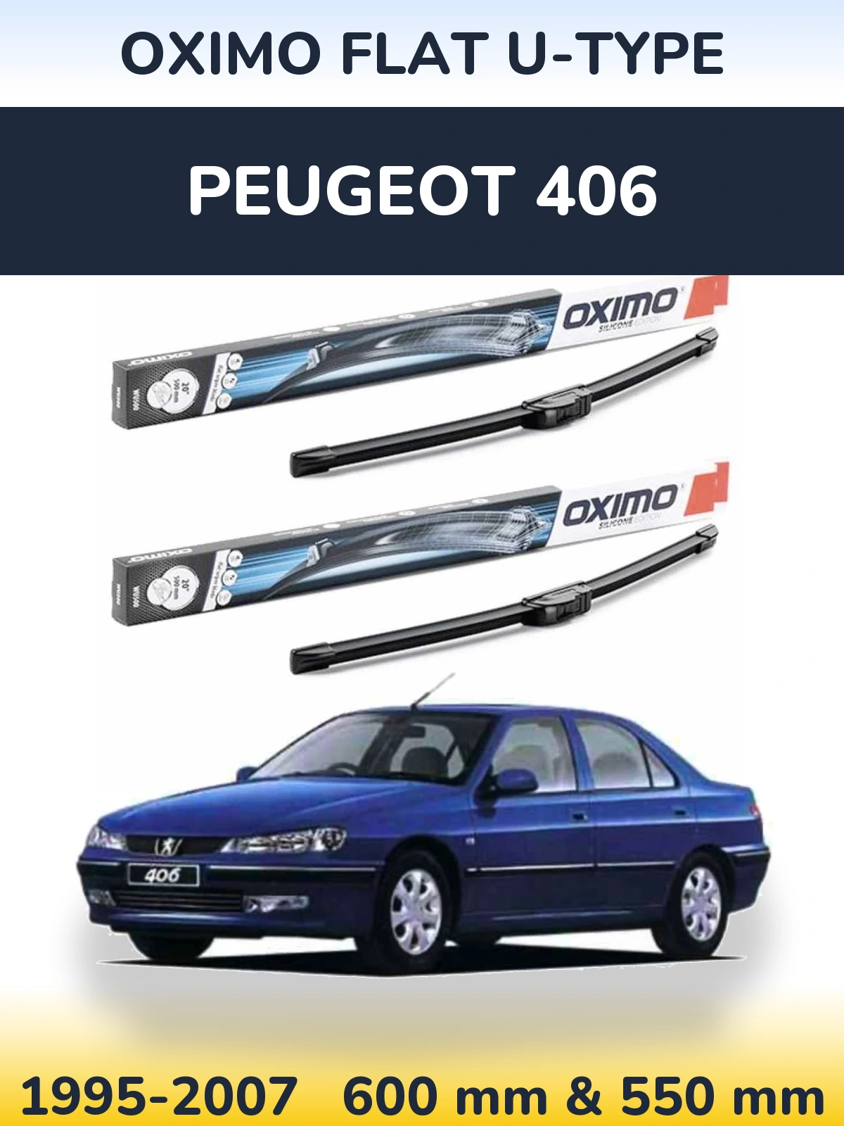 Front wiper blade set Oximo Flat U-type 600 & 550 mm for Peugeot 406 1995-2007