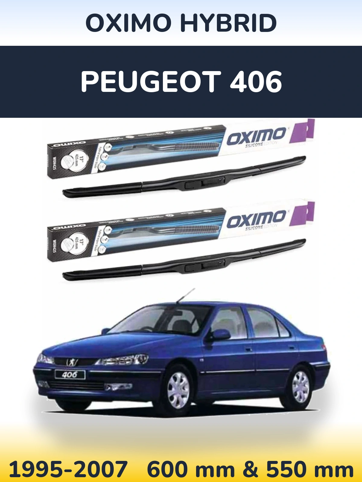 Front wiper blade set Oximo Hybrid 600 & 550 mm for Peugeot 406 1995-2007