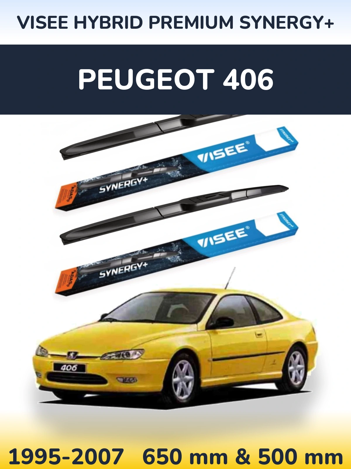 Komplet przednich wycieraczek VISEE HYBRID PREMIUM SYNERGY+ 650 & 500 mm do Peugeot 406 1995-2007