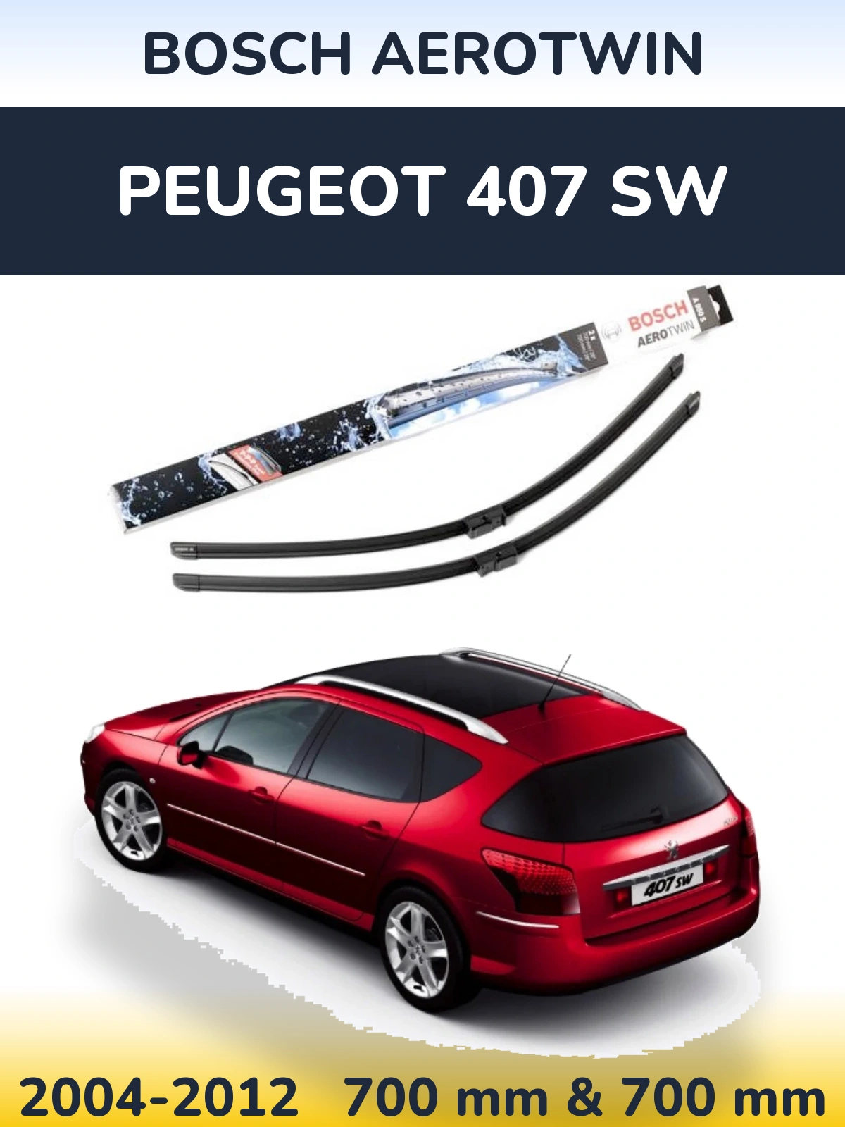 Komplet przednich wycieraczek BOSCH AeroTwin 700 & 700 mm do Peugeot 407 SW 2004-2012