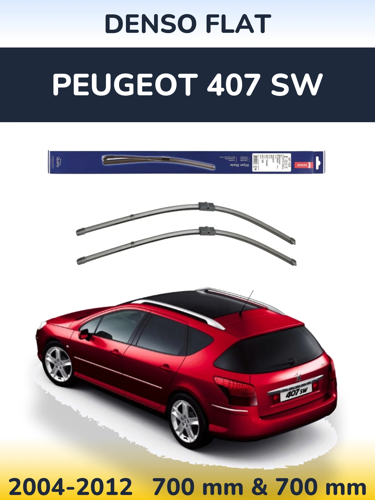 Front wiper blade set Denso Flat 700 & 700 mm for Peugeot 407 SW 2004-2012