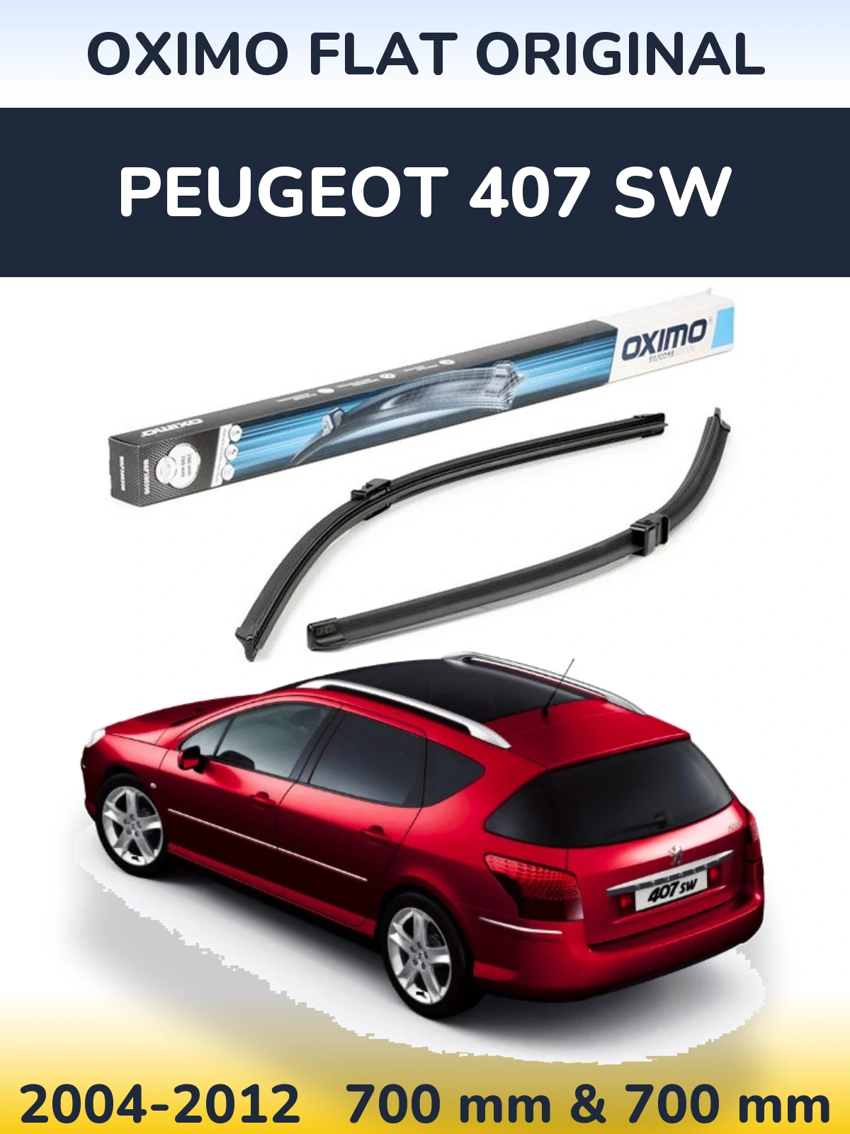 Front wiper blade set Oximo Flat Original 700 & 700 mm for Peugeot 407 SW 2004-2012