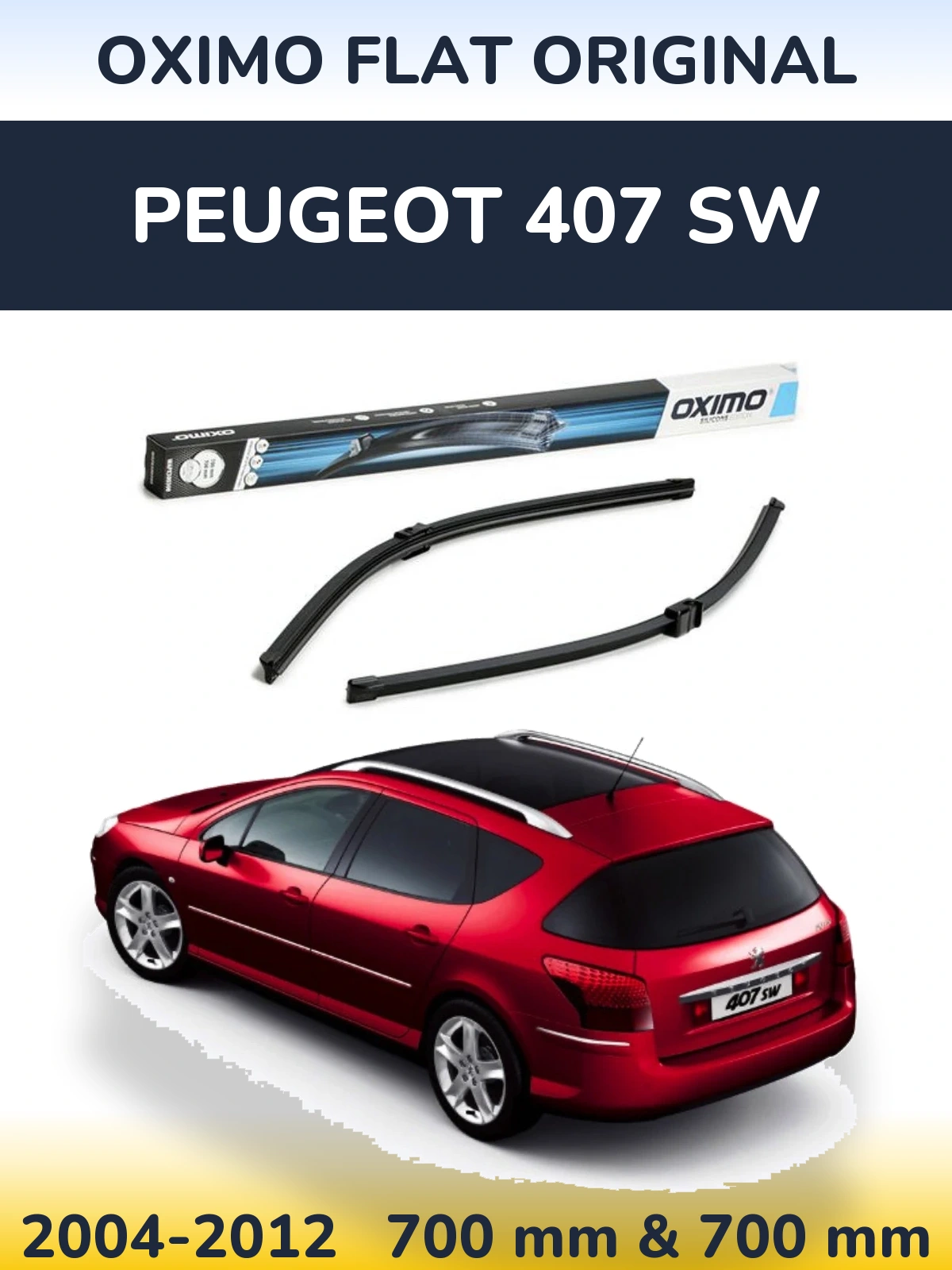 Komplet przednich wycieraczek Oximo Flat Original 700 & 700 mm do Peugeot 407 SW 2004-2012