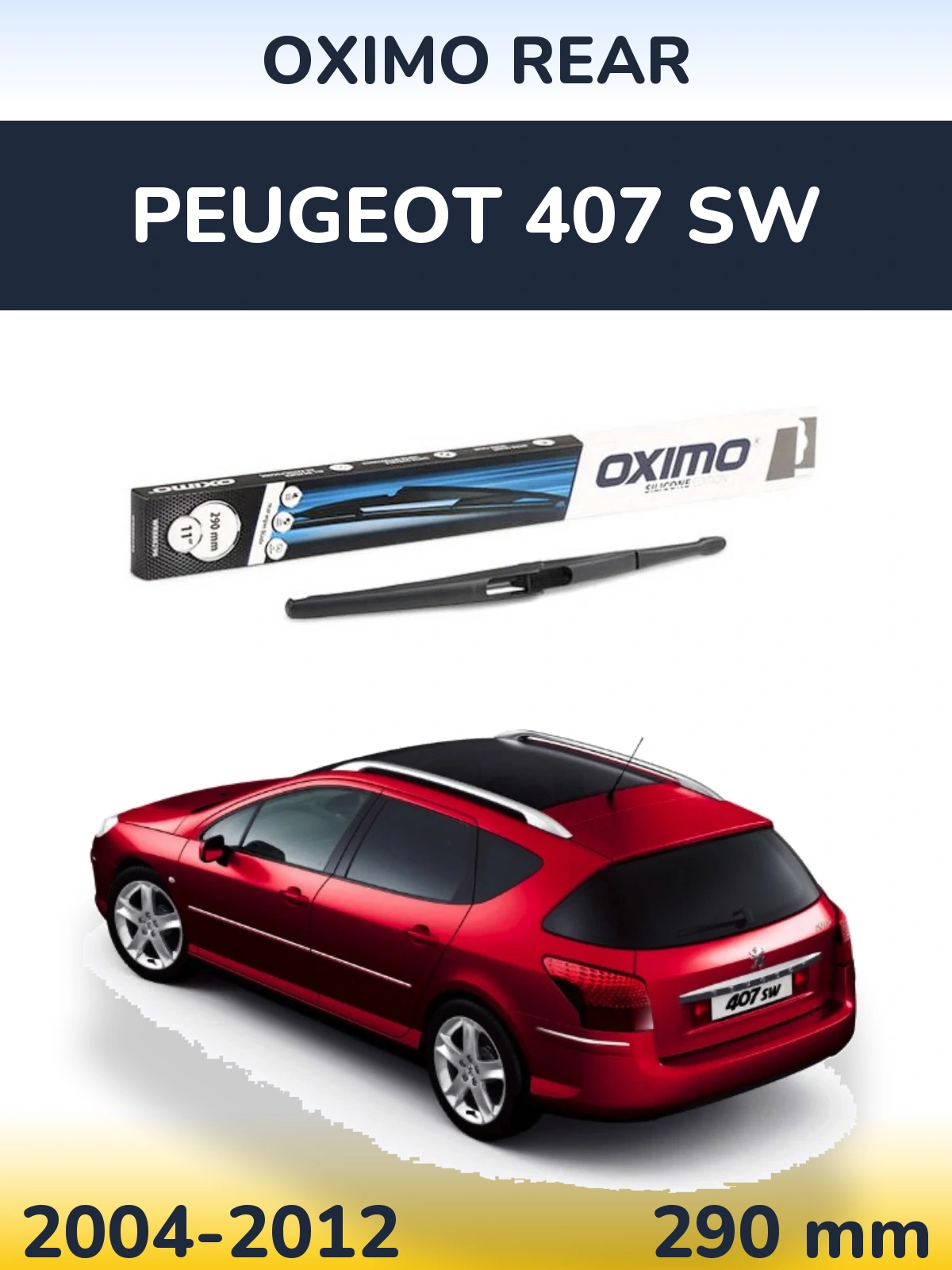 Tylna wycieraczka Oximo Rear 290 mm do Peugeot 407 SW 2004-2012