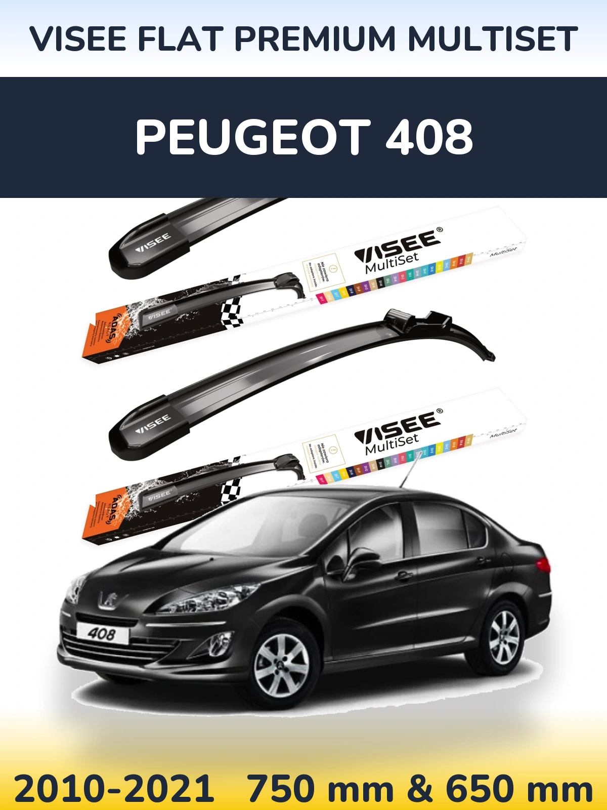 Komplet przednich wycieraczek VISEE FLAT PREMIUM MultiSet 750 & 650 mm do Peugeot 408 2010-2021