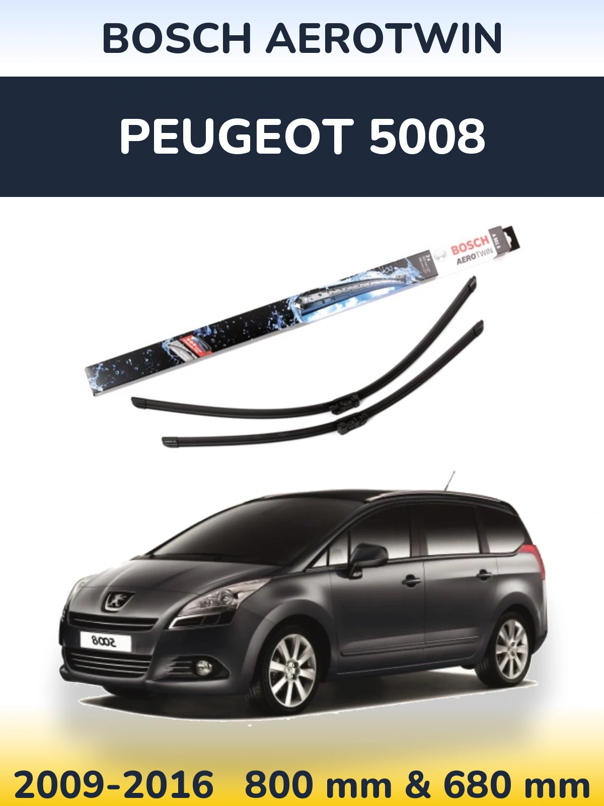 Komplet przednich wycieraczek BOSCH AeroTwin 800 & 680 mm do Peugeot 5008 2009-2016