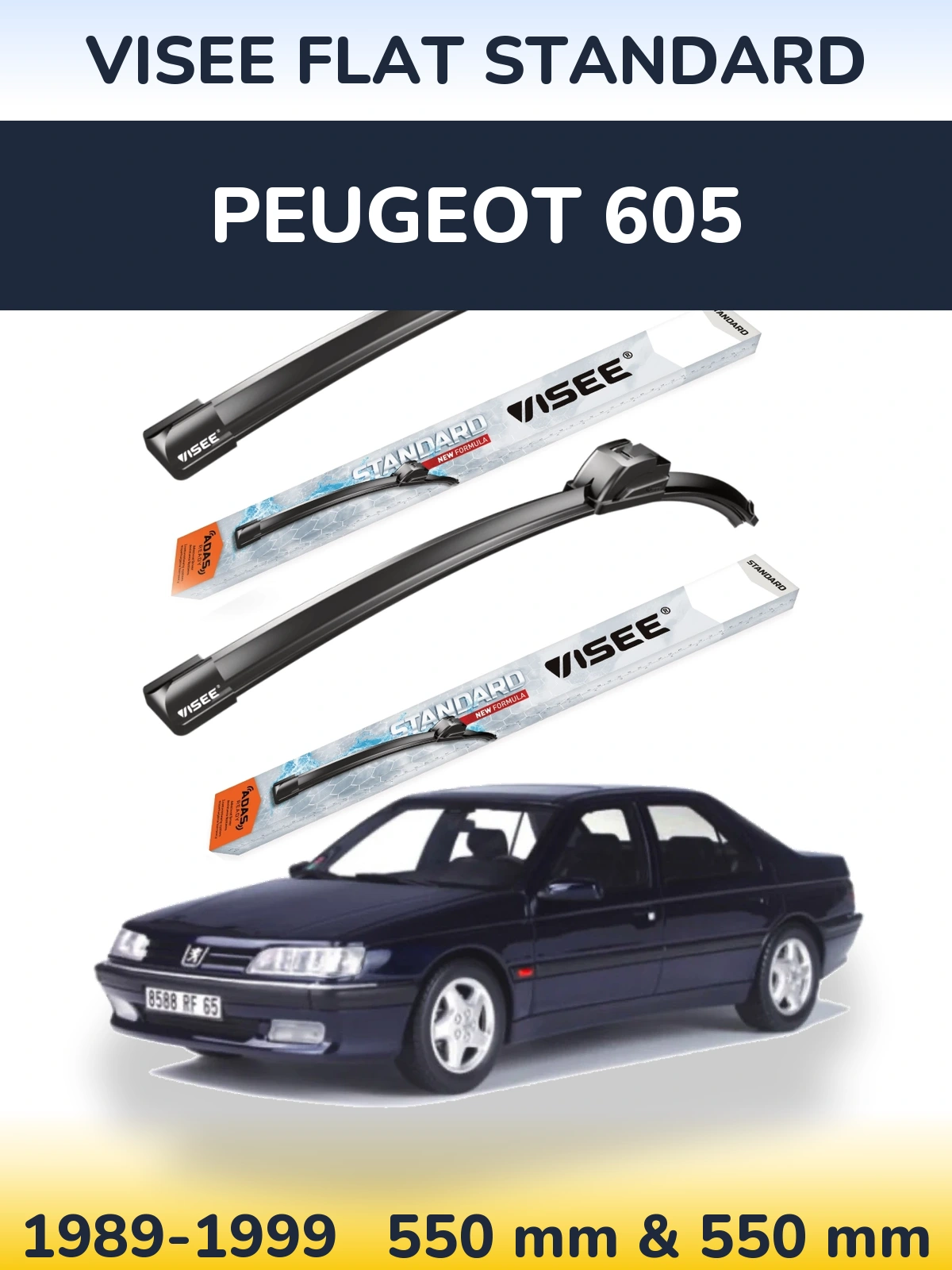Komplet przednich wycieraczek VISEE FLAT STANDARD 550 & 550 mm do Peugeot 605 1989-1999