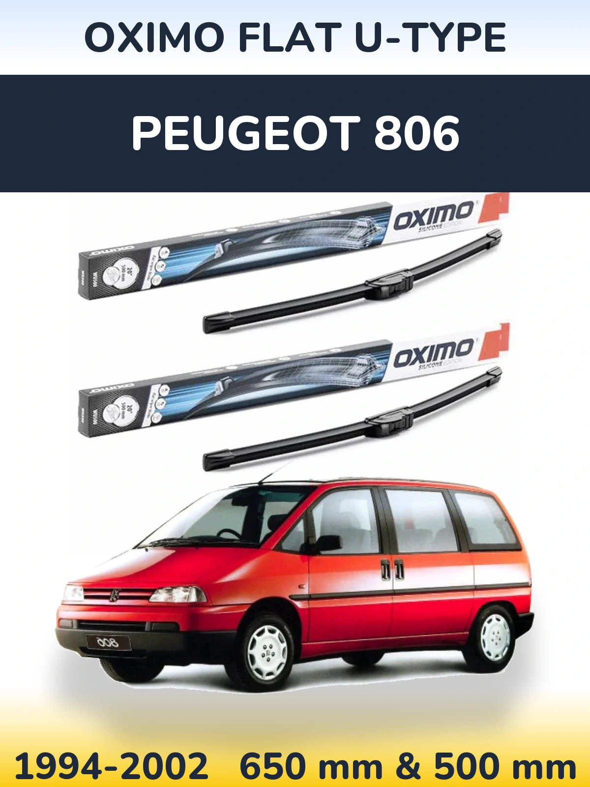 Komplet przednich wycieraczek Oximo Flat U-type 650 & 500 mm do Peugeot 806 1994-2002