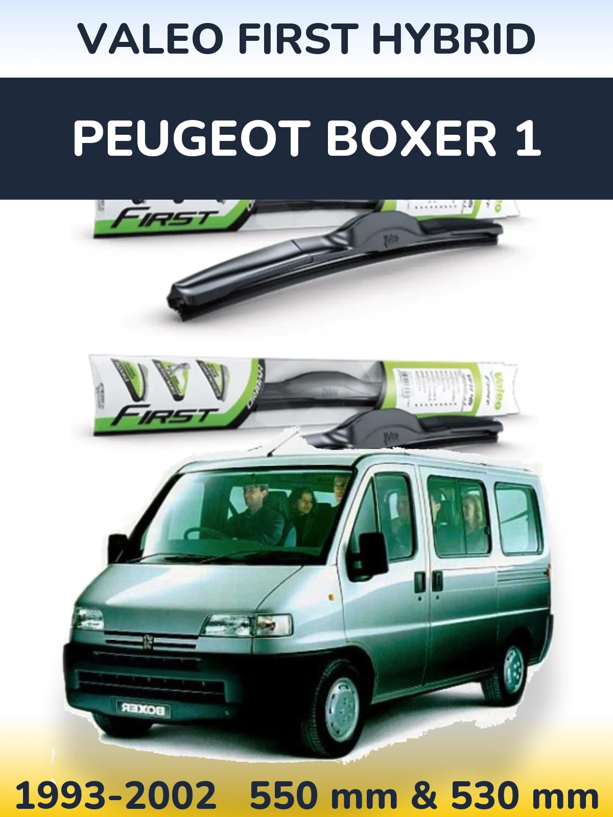 Комплект передних дворников Valeo First Hybrid 550 & 530 мм для Peugeot Boxer 1 1993-2002