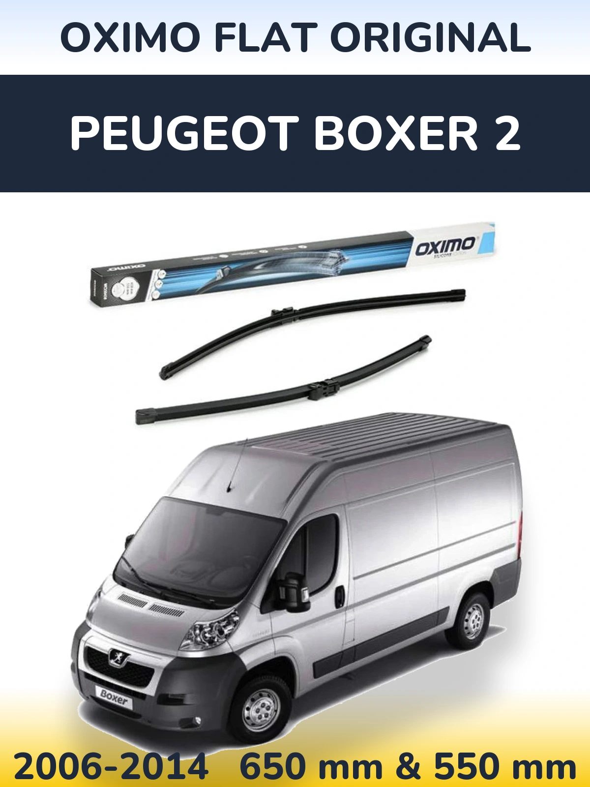 Комплект передніх щіток Oximo Flat Original 650 & 550 мм для Peugeot Boxer 2 2006-2014