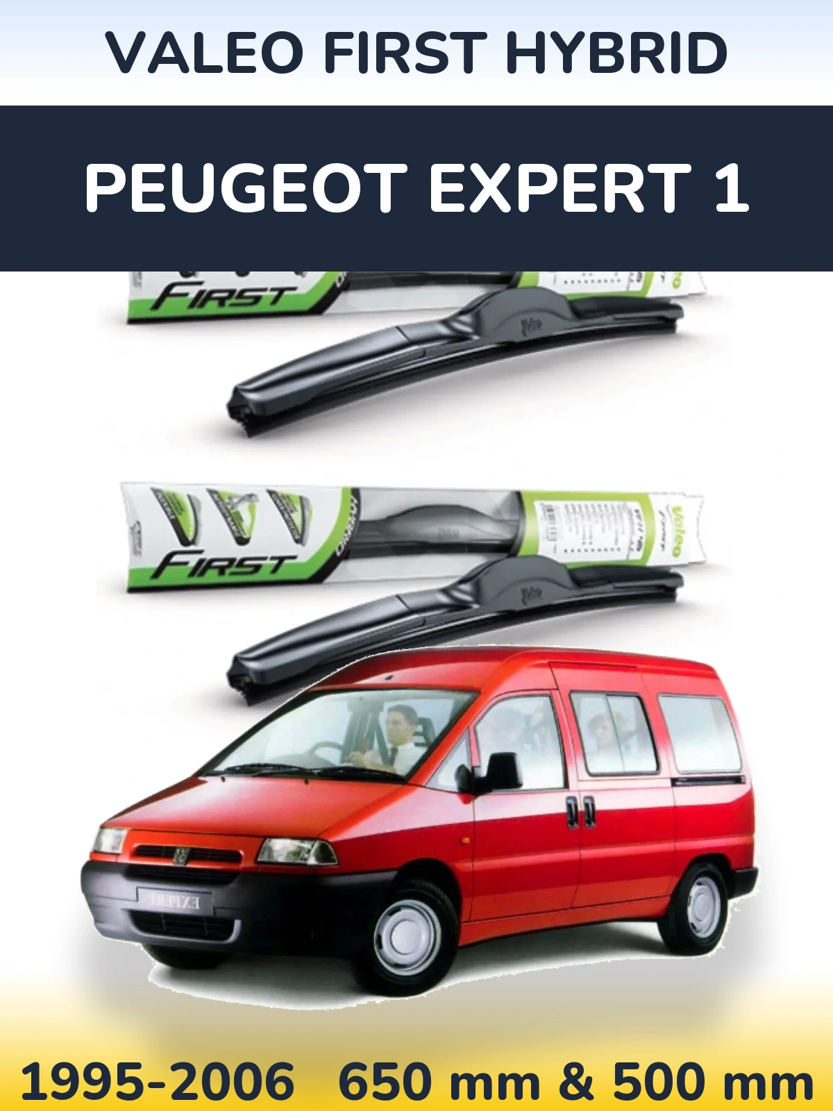 Комплект передних дворников Valeo First Hybrid 650 & 500 мм для Peugeot Expert 1 1995-2006