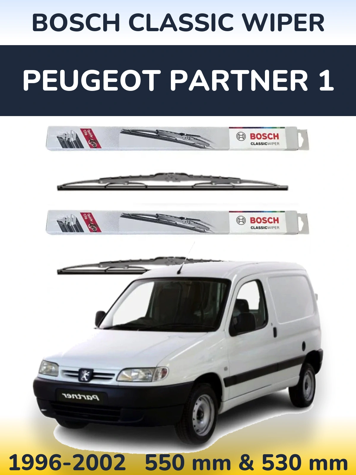 Front wiper blade set BOSCH Classic Wiper 550 & 530 mm for Peugeot Partner 1 1996-2002