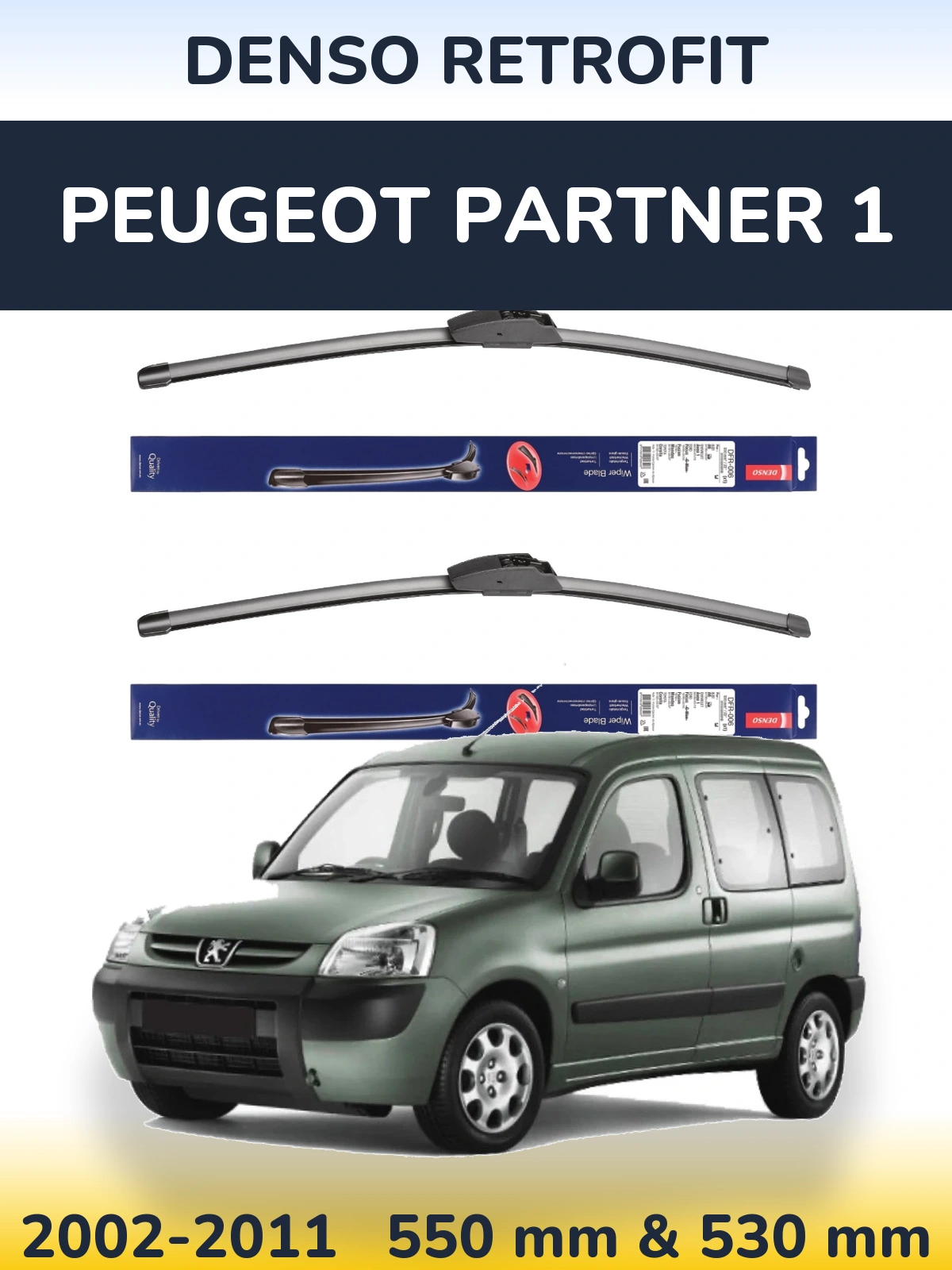 Front wiper blade set Denso Retrofit 550 & 530 mm for Peugeot Partner 1 2002-2011