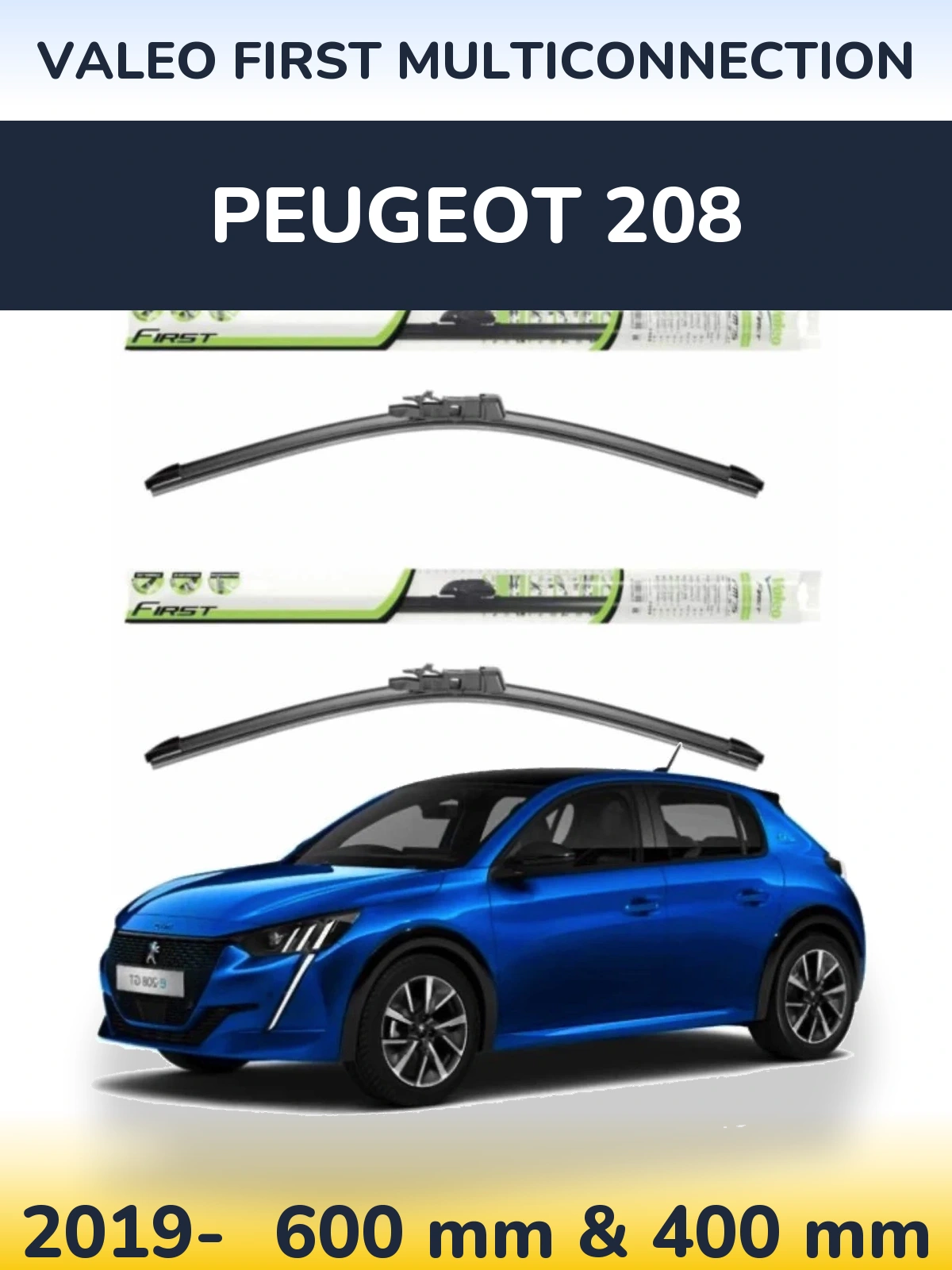 Komplet przednich wycieraczek Valeo First MultiConnection 600 & 400 mm do Peugeot 208 2019-2026