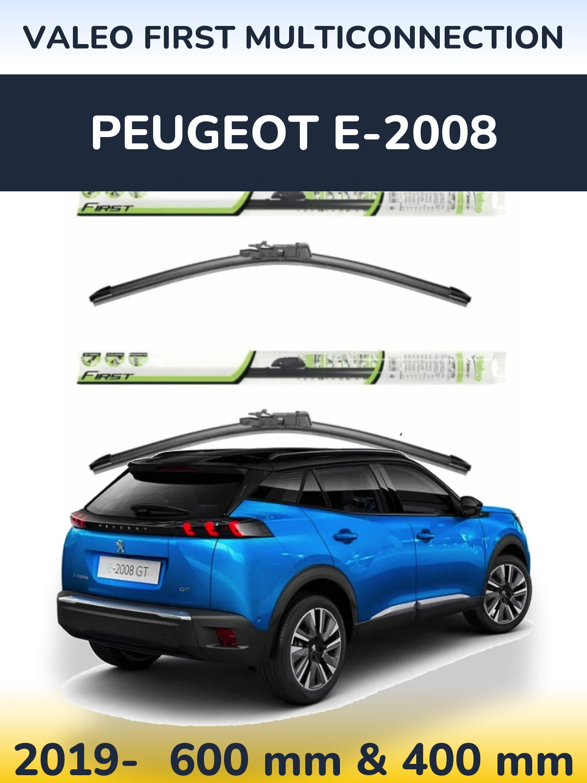 Комплект передніх щіток Valeo First MultiConnection 600 & 400 мм для Peugeot e-2008 2019-2026