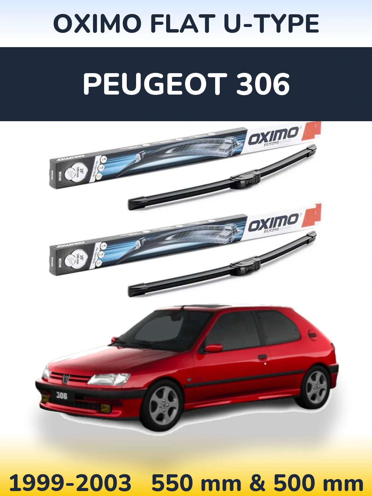 Komplet przednich wycieraczek Oximo Flat U-type 550 & 500 mm do Peugeot 306 1999-2003