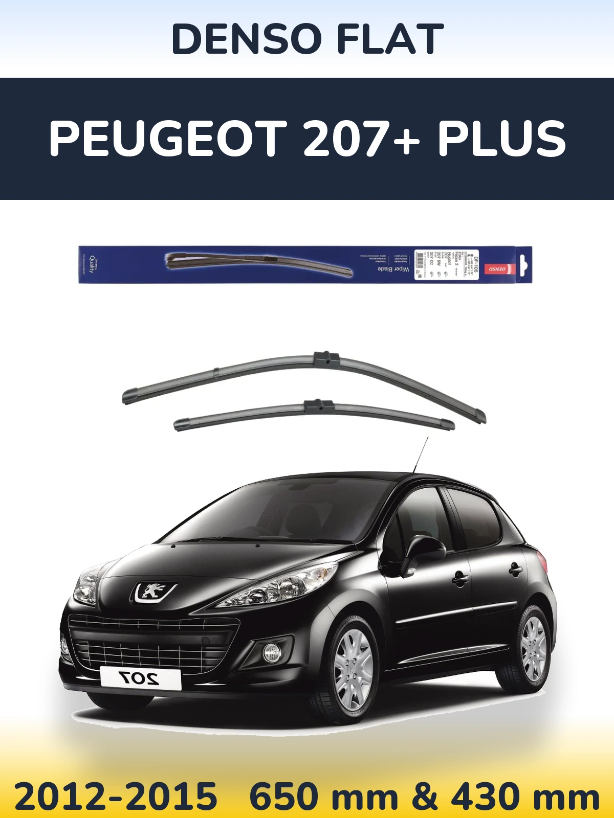 Komplet przednich wycieraczek Denso Flat 650 & 420 mm do Peugeot 207+ Plus 2012-2015