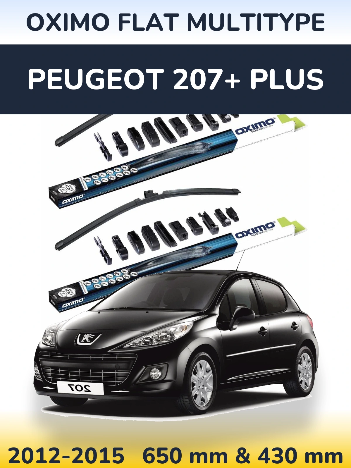 Komplet przednich wycieraczek Oximo Flat MultiType 650 & 430 mm do Peugeot 207+ Plus 2012-2015