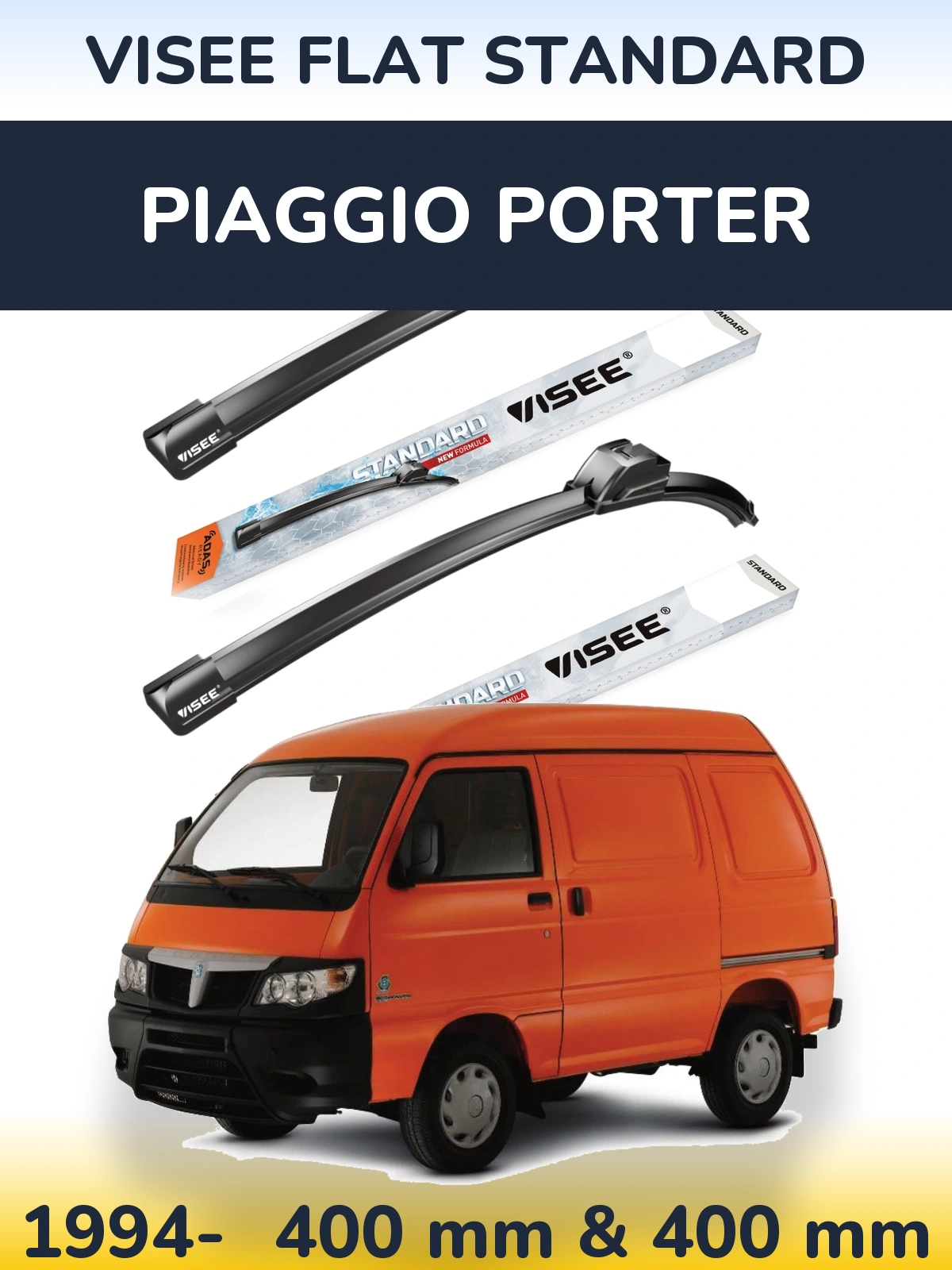 Komplet przednich wycieraczek VISEE FLAT STANDARD 400 & 400 mm do Piaggio Porter 1994-2026