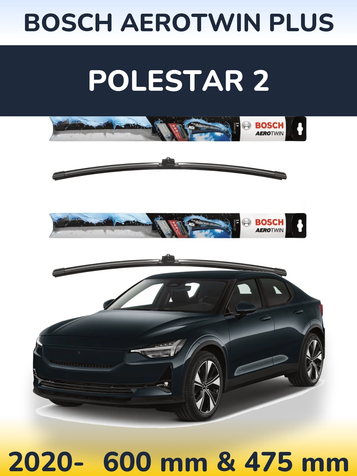 Комплект передних дворников BOSCH AeroTwin Plus 600 & 475 мм для Polestar 2 2020-2026