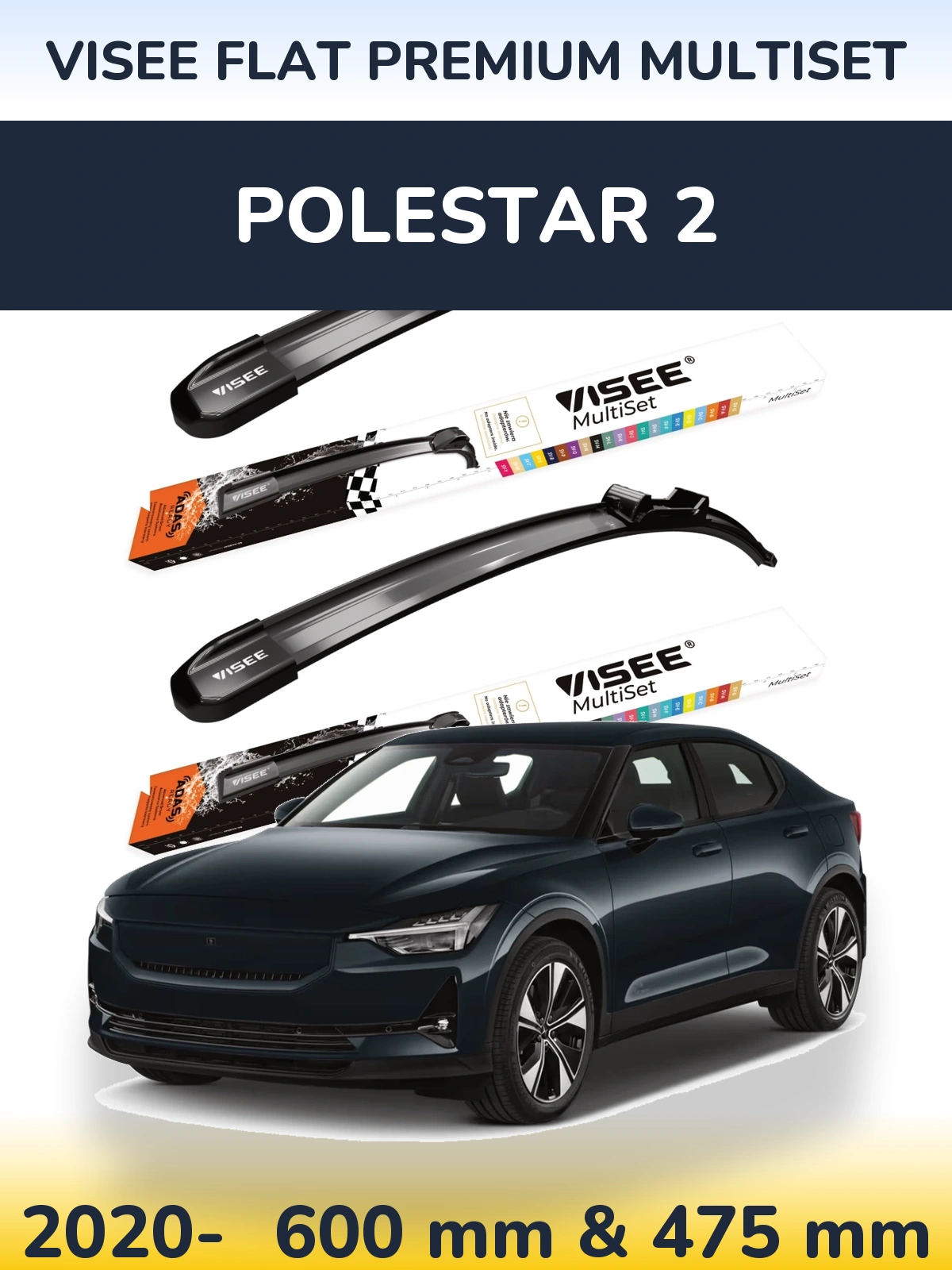 Komplet przednich wycieraczek VISEE FLAT PREMIUM MultiSet 600 & 475 mm do Polestar 2 2020-2026