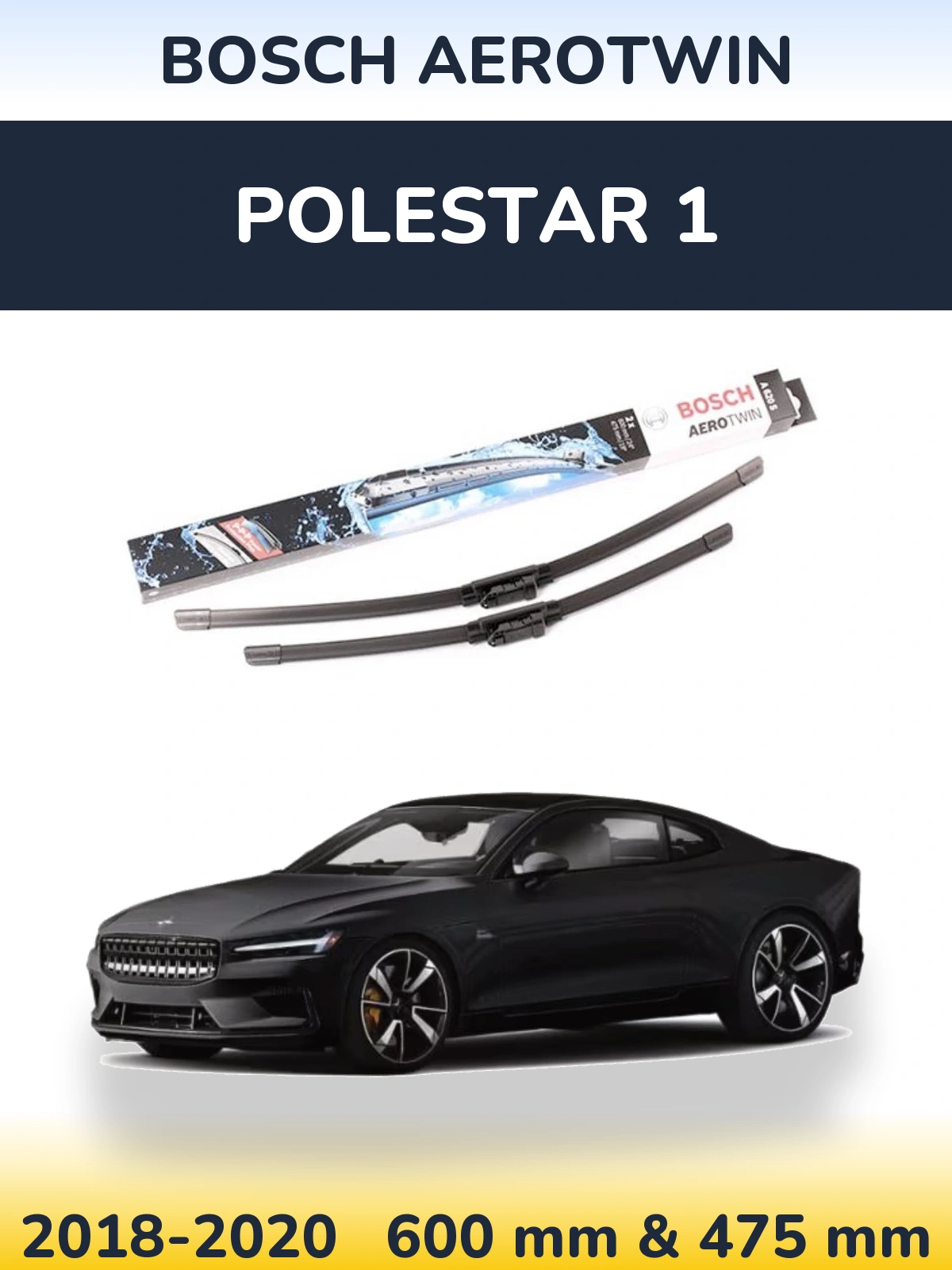 Комплект передніх щіток BOSCH AeroTwin 600 & 475 мм для Polestar 1 2018-2020