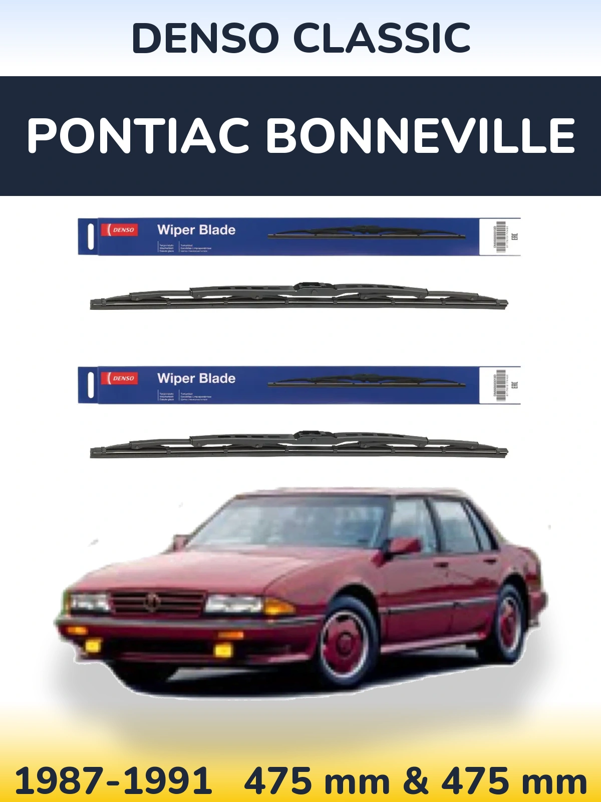 Front wiper blade set Denso Classic 475 & 475 mm for Pontiac Bonneville 1987-1991