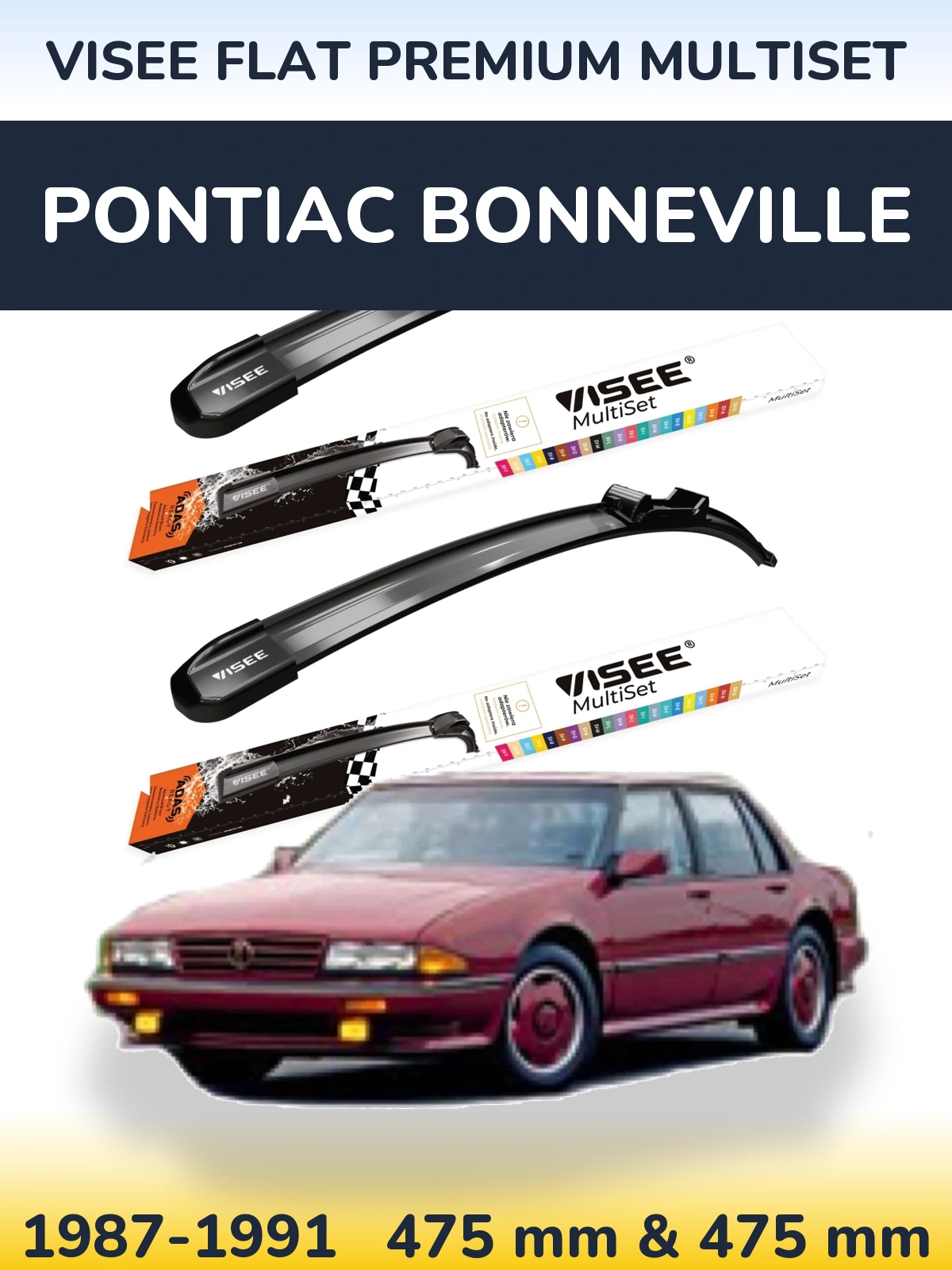 Комплект передніх щіток VISEE FLAT PREMIUM MultiSet 475 & 475 мм для Pontiac Bonneville 1987-1991