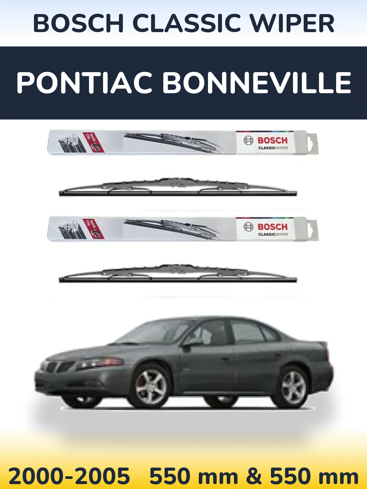 Front wiper blade set BOSCH Classic Wiper 550 & 550 mm for Pontiac Bonneville 2000-2005