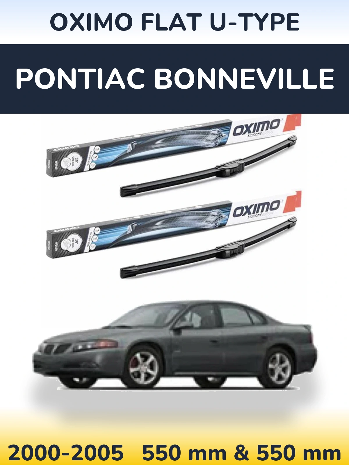 Front wiper blade set Oximo Flat U-type 550 & 550 mm for Pontiac Bonneville 2000-2005