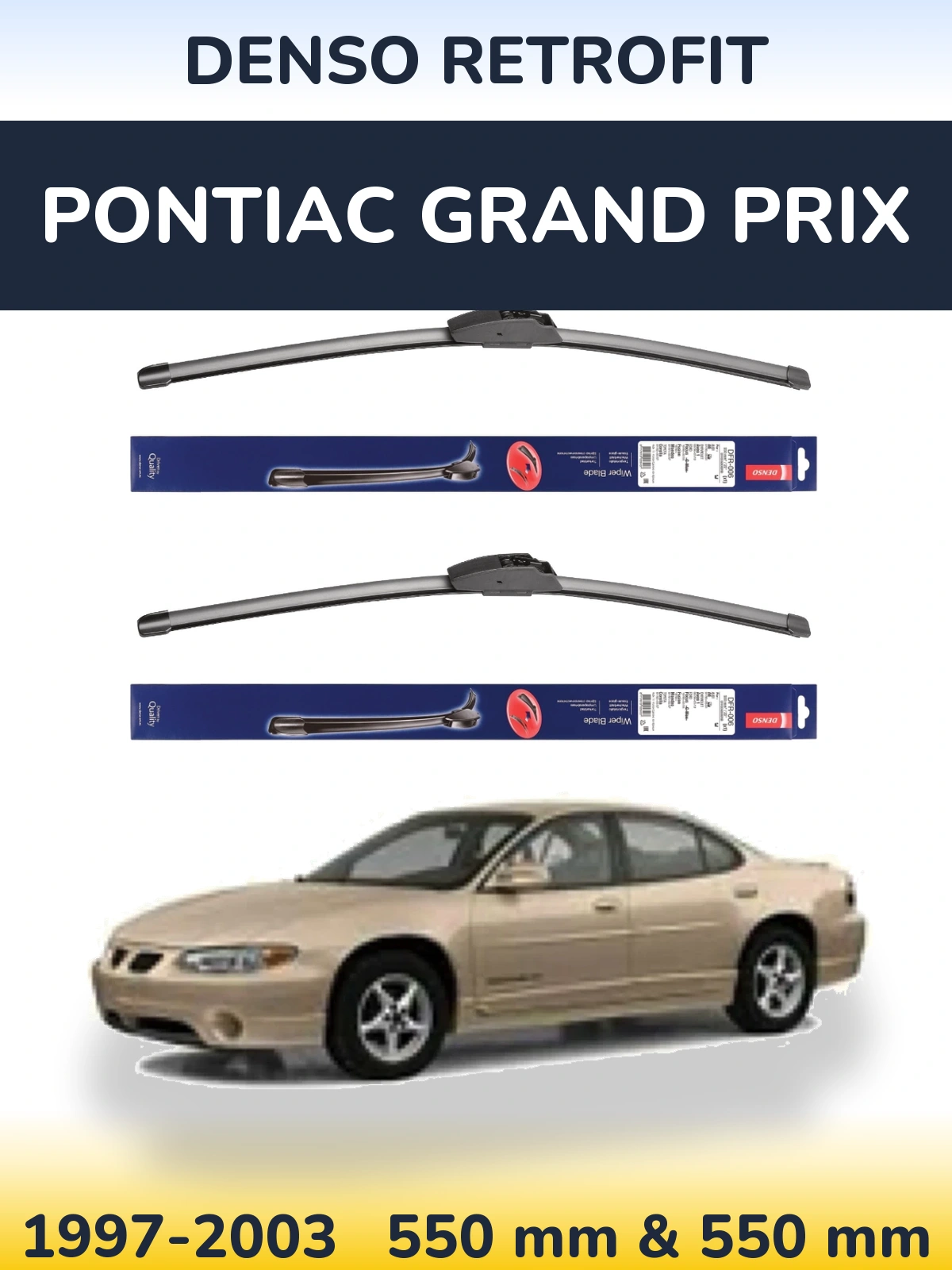 Front wiper blade set Denso Retrofit 550 & 550 mm for Pontiac Grand Prix 1997-2003