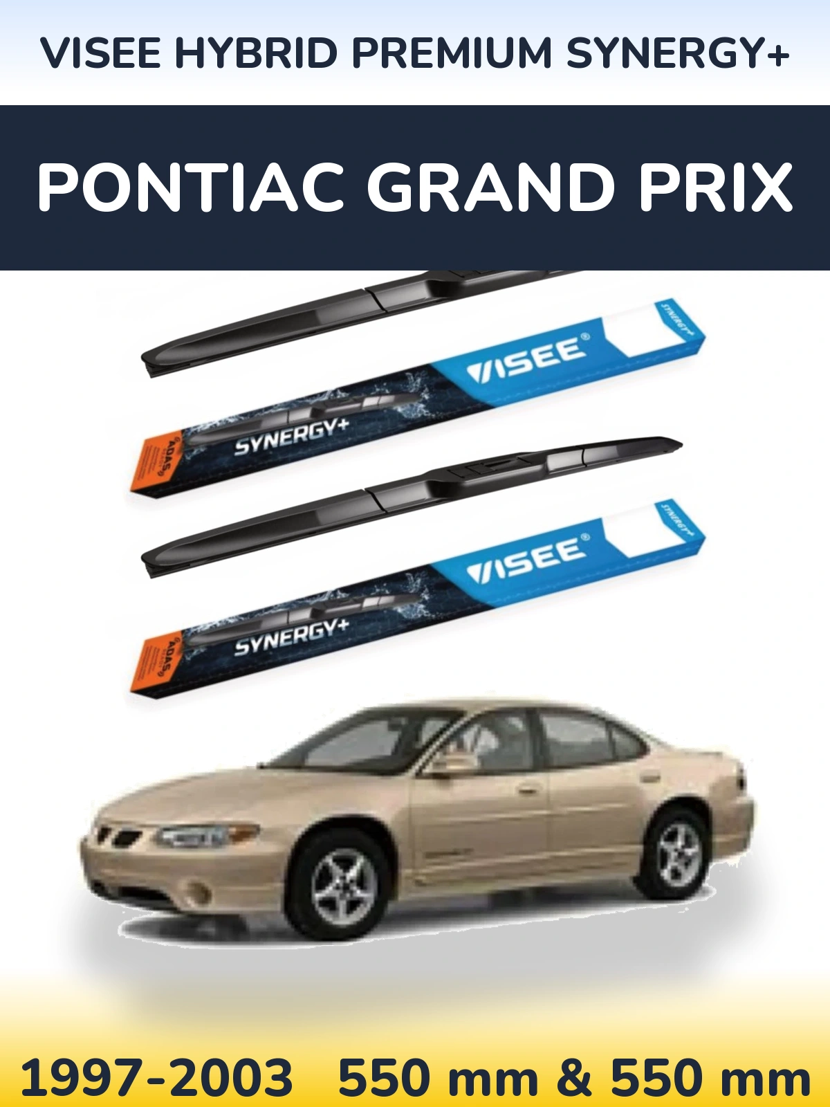 Komplet przednich wycieraczek VISEE HYBRID PREMIUM SYNERGY+ 550 & 550 mm do Pontiac Grand Prix 1997-2003