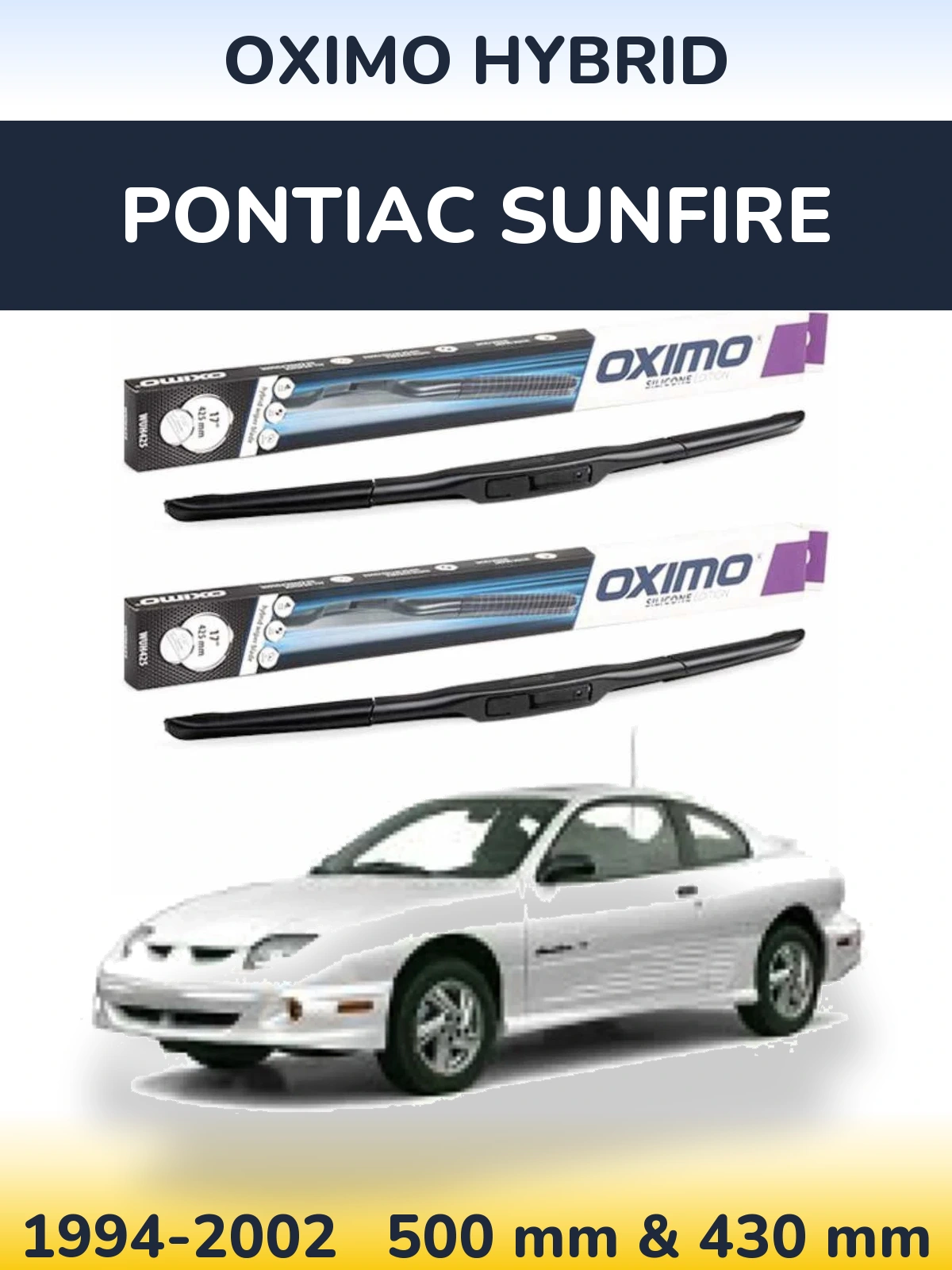 Комплект передних дворников Oximo Hybrid 500 & 430 мм для Pontiac Sunfire 1994-2002