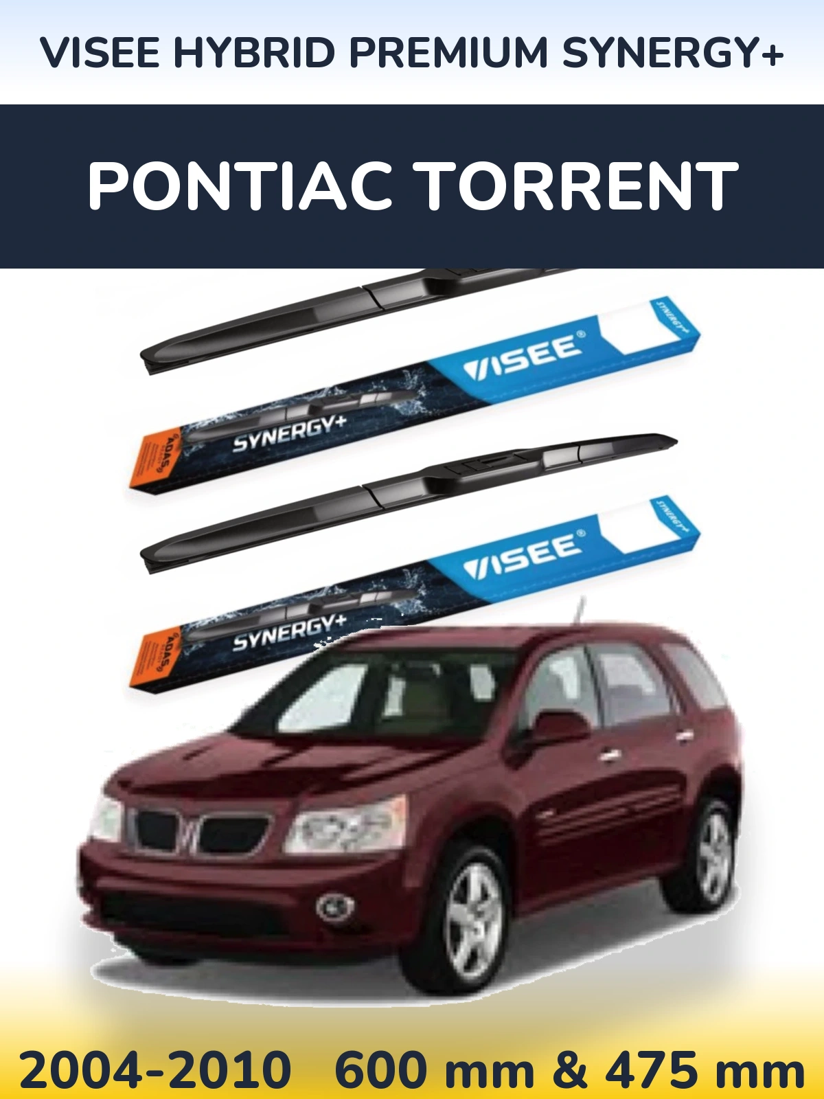 Komplet przednich wycieraczek VISEE HYBRID PREMIUM SYNERGY+ 600 & 475 mm do Pontiac Torrent 2004-2010