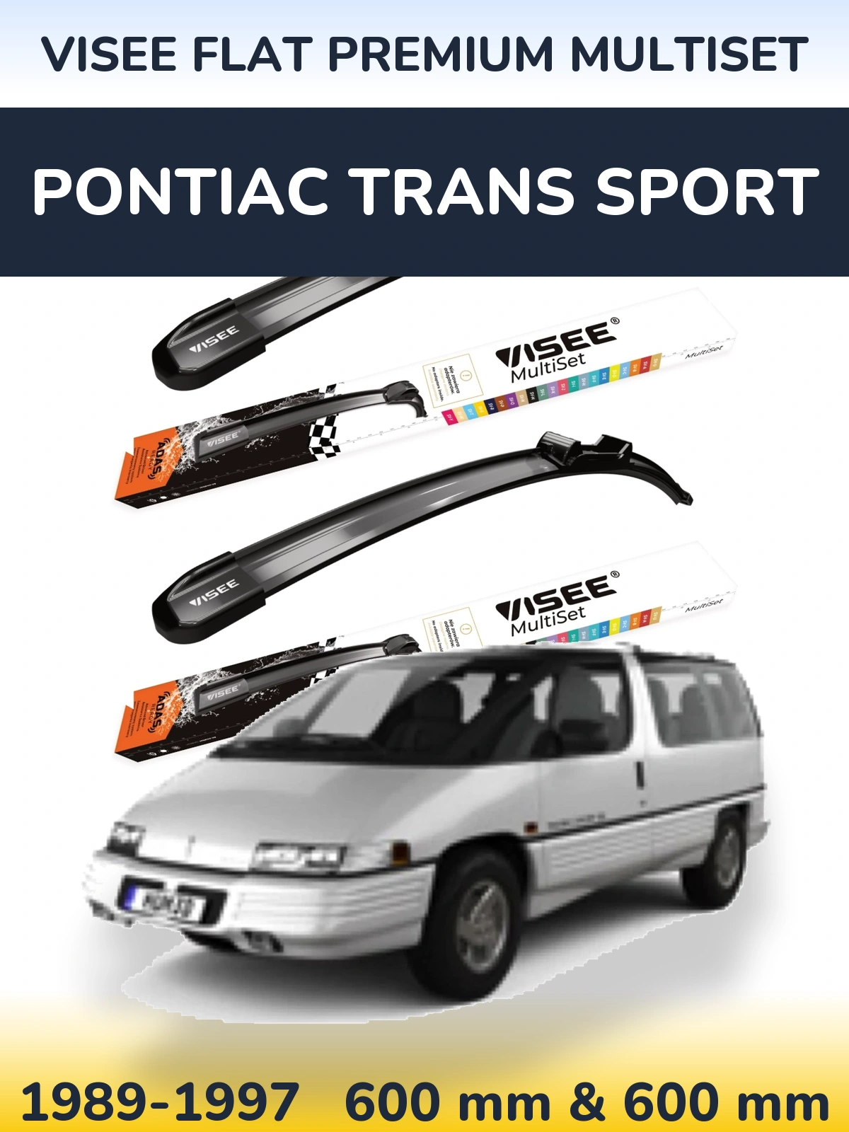 Komplet przednich wycieraczek VISEE FLAT PREMIUM MultiSet 600 & 600 mm do Pontiac Trans Sport 1989-1997