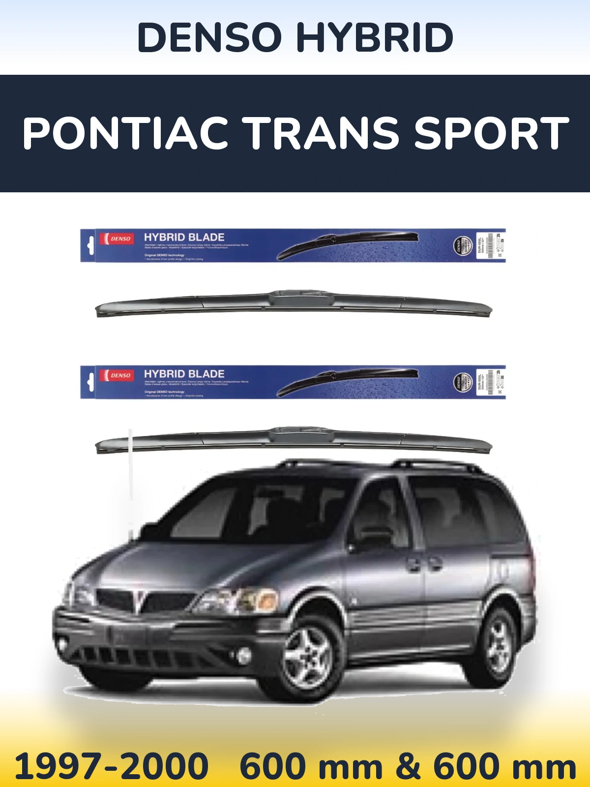 Komplet przednich wycieraczek Denso Hybrid 600 & 600 mm do Pontiac Trans Sport 1997-2000