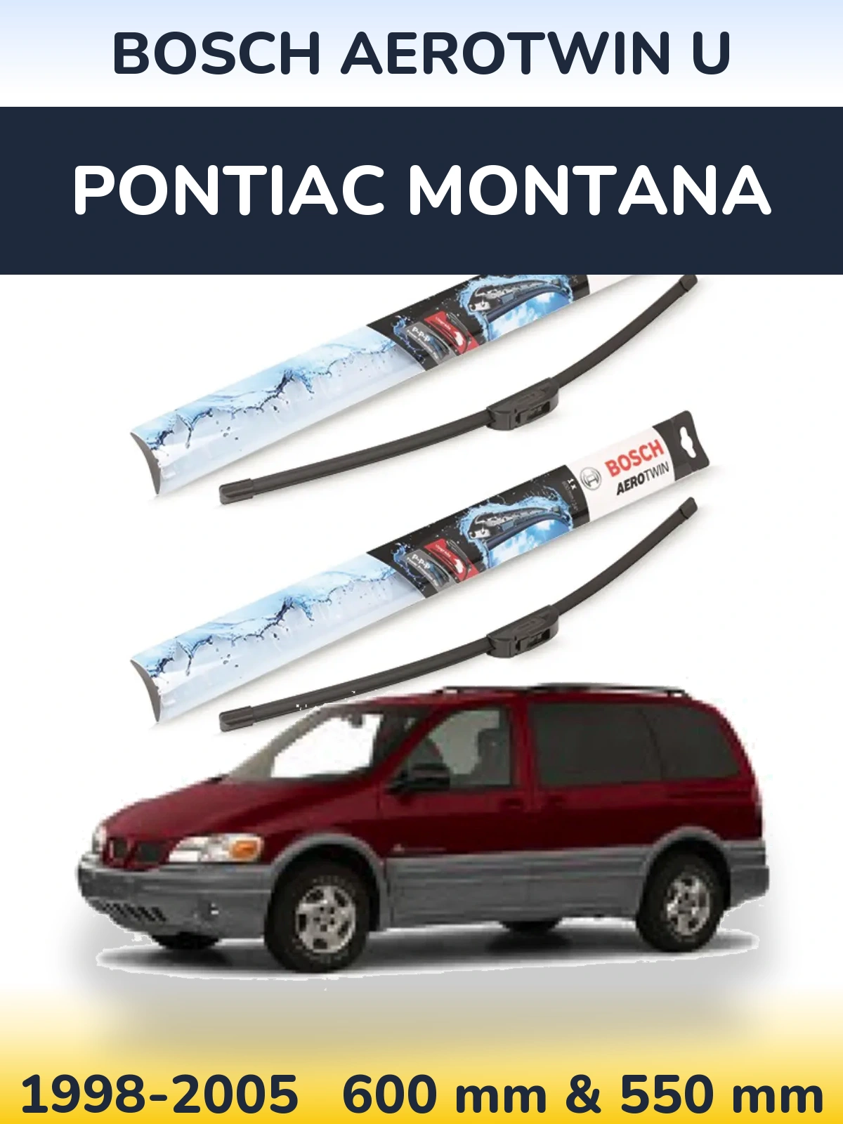 Komplet przednich wycieraczek BOSCH AeroTwin U 600 & 550 mm do Pontiac Montana 1998-2005