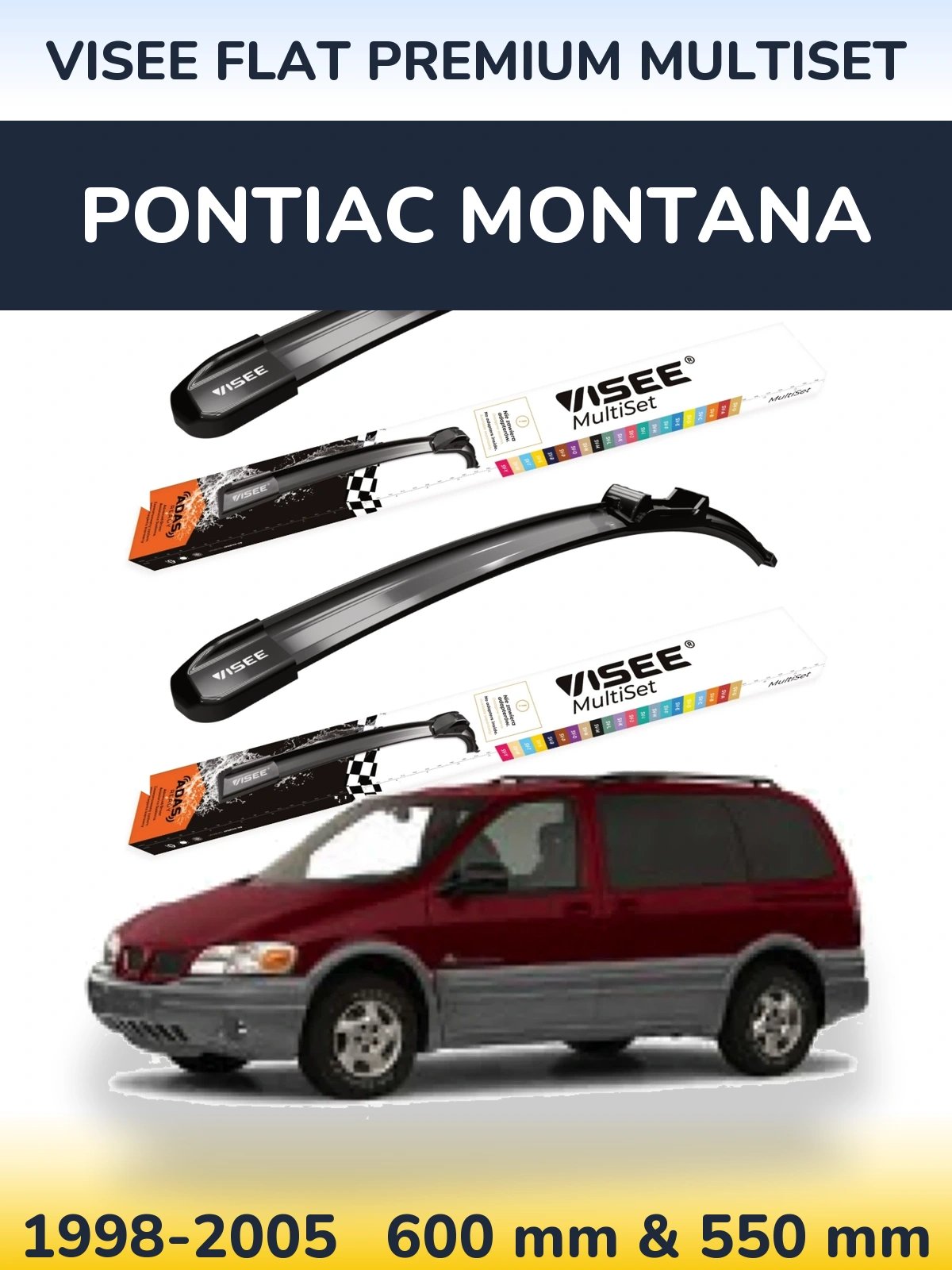 Komplet przednich wycieraczek VISEE FLAT PREMIUM MultiSet 600 & 550 mm do Pontiac Montana 1998-2005