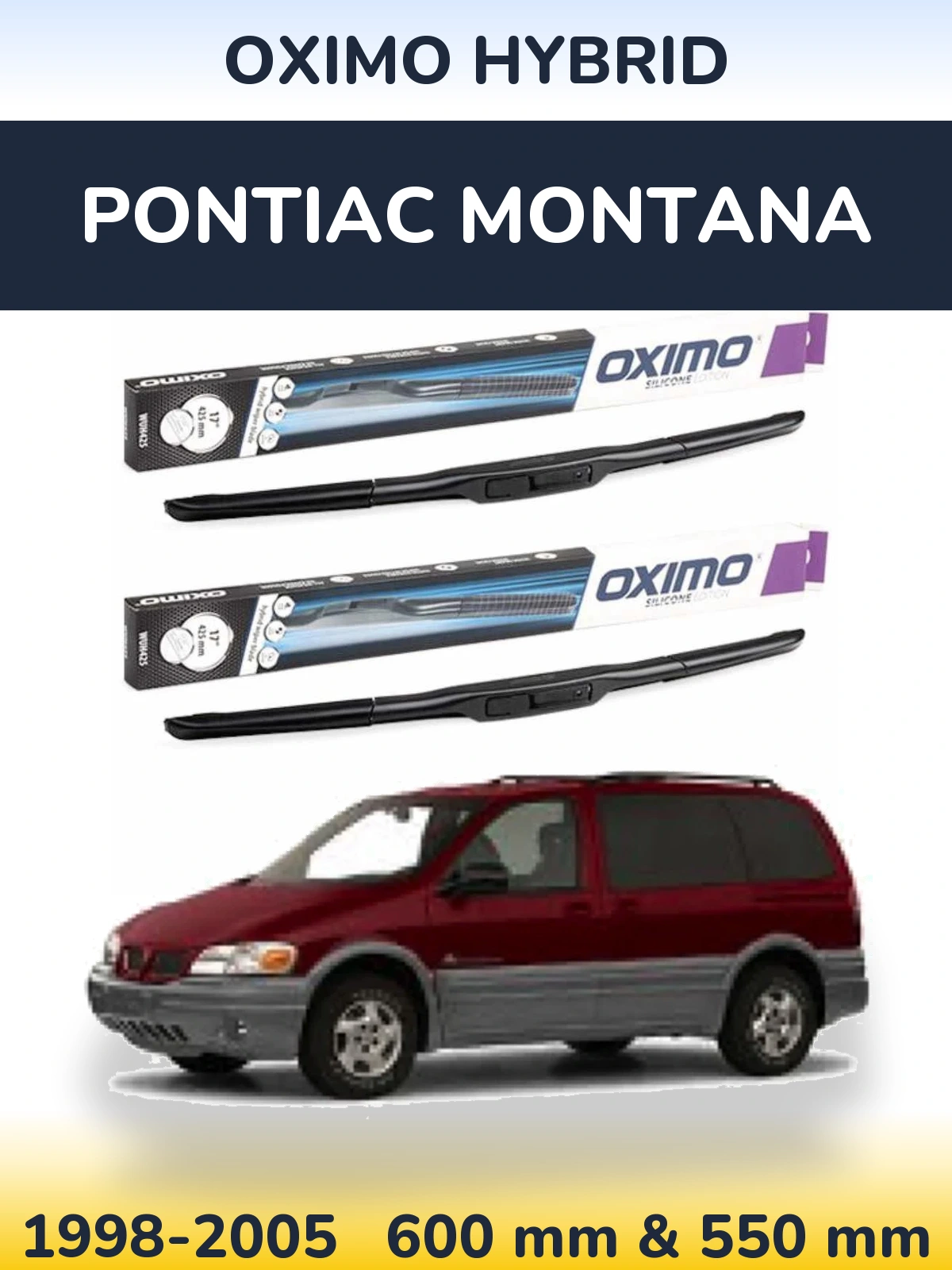 Front wiper blade set Oximo Hybrid 600 & 550 mm for Pontiac Montana 1998-2005
