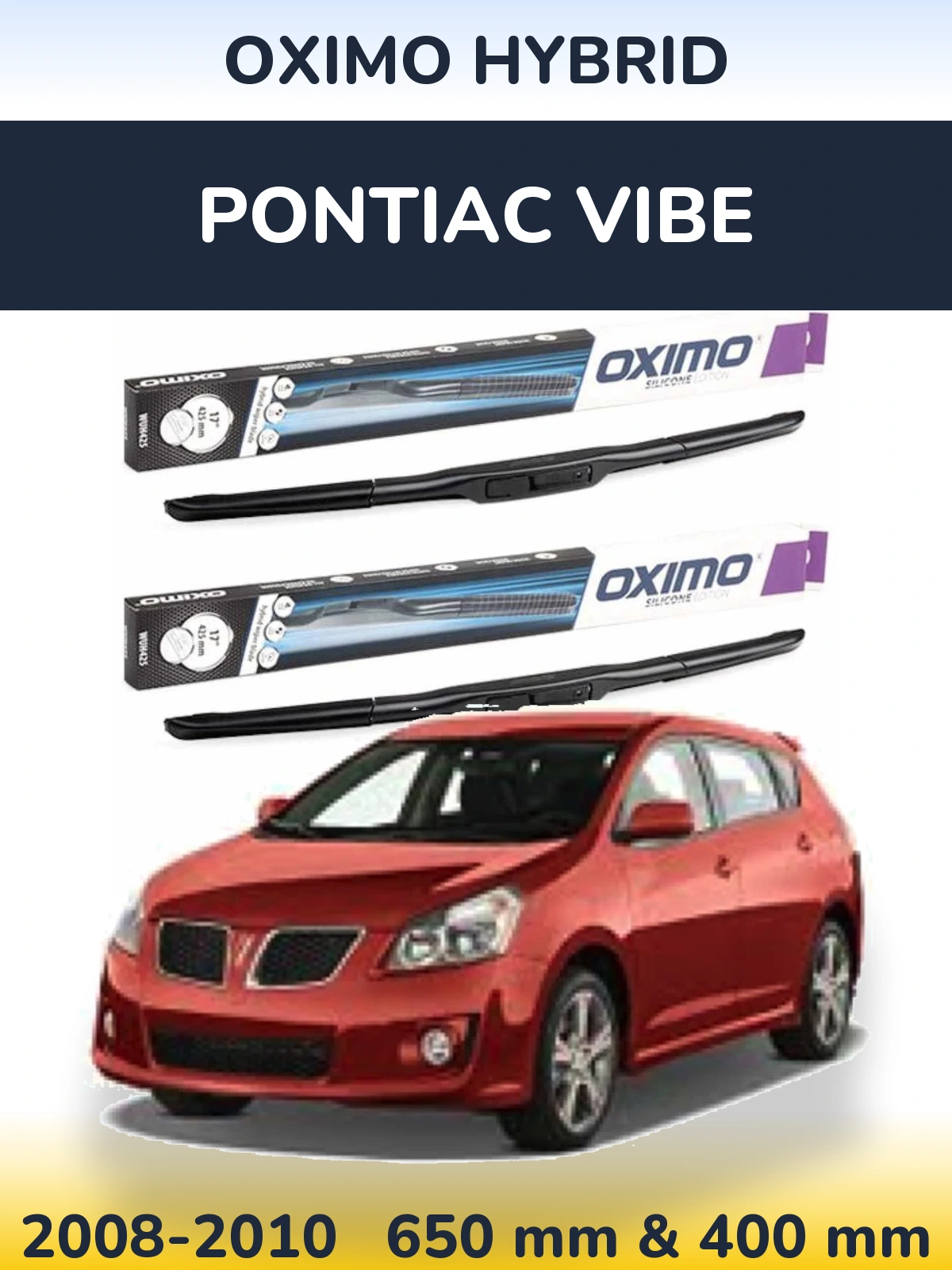 Комплект передних дворников Oximo Hybrid 650 & 400 мм для Pontiac Vibe 2008-2010