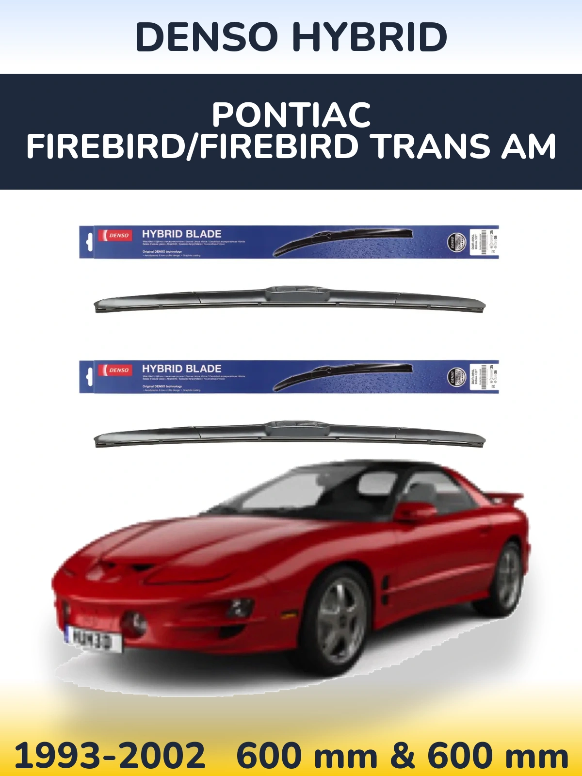 Front wiper blade set Denso Hybrid 600 & 600 mm for Pontiac Firebird/Firebird Trans Am 1993-2002
