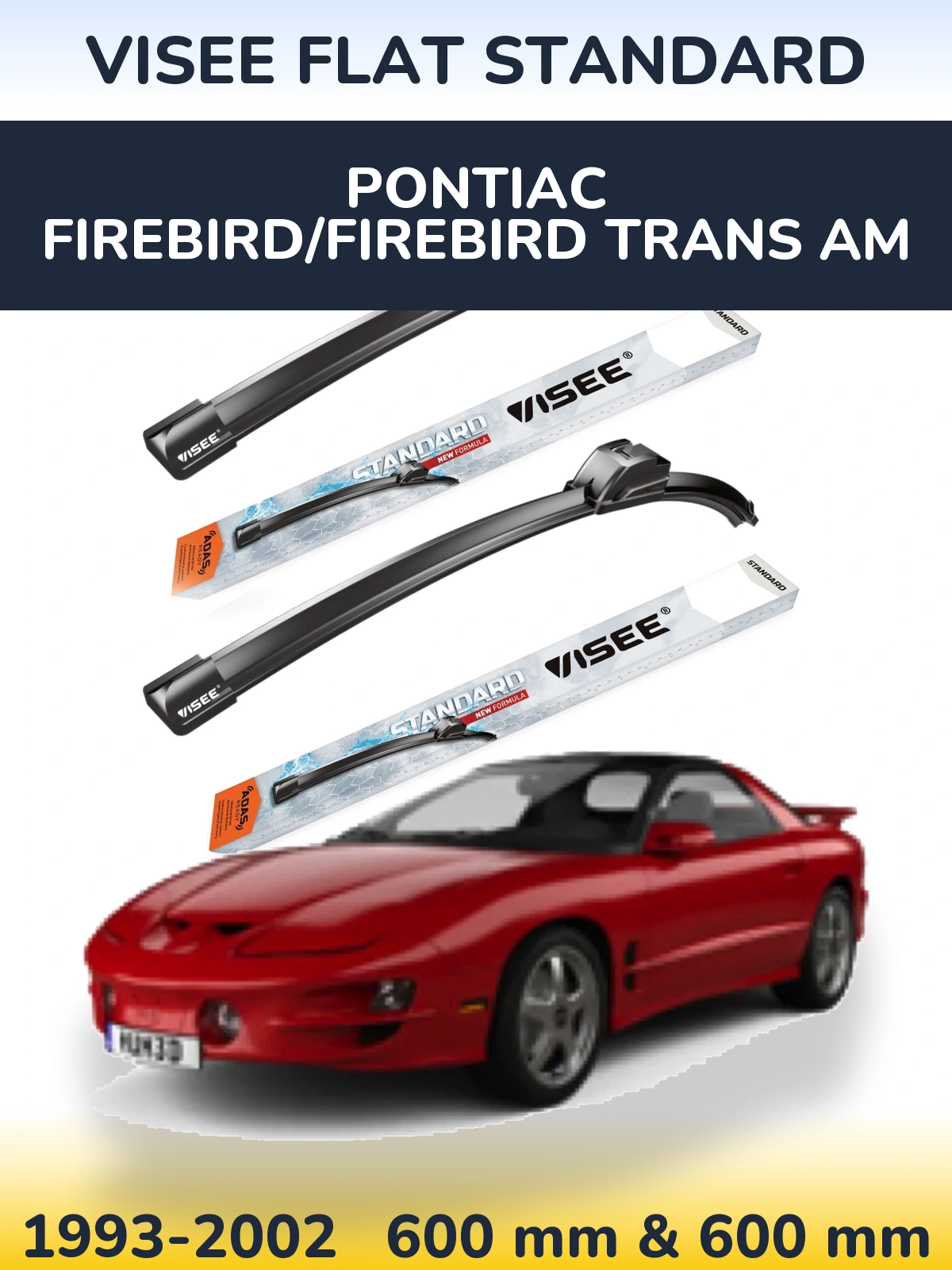 Комплект передних дворников VISEE FLAT STANDARD 600 & 600 мм для Pontiac Firebird/Firebird Trans Am 1993-2002