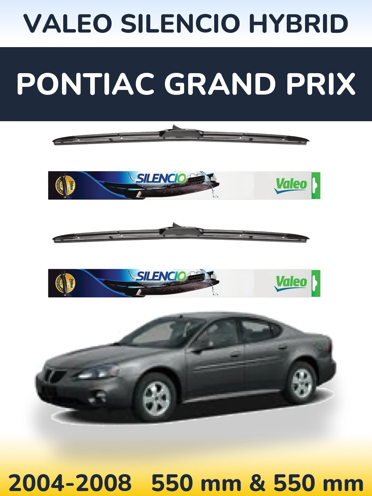 Komplet przednich wycieraczek Valeo Silencio Hybrid 550 & 550 mm do Pontiac Grand Prix 2004-2008