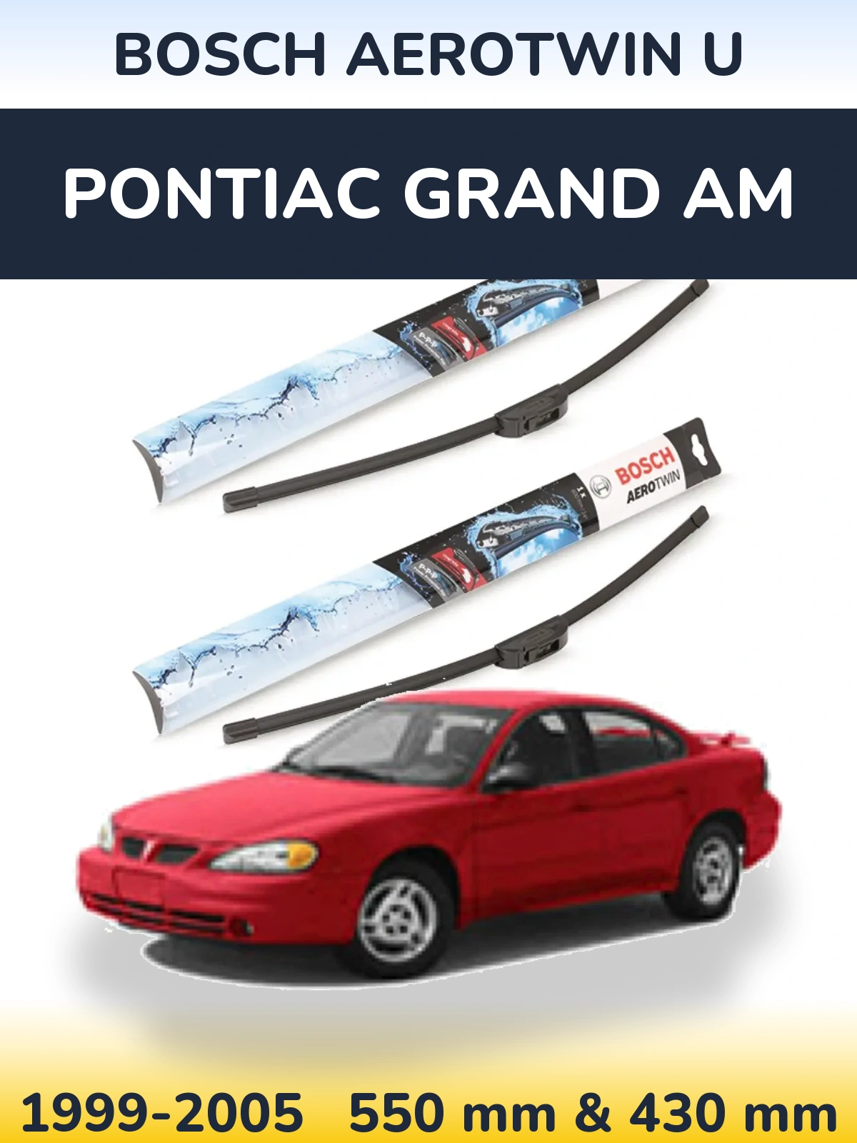 Komplet przednich wycieraczek BOSCH AeroTwin U 550 & 430 mm do Pontiac Grand AM 1999-2005