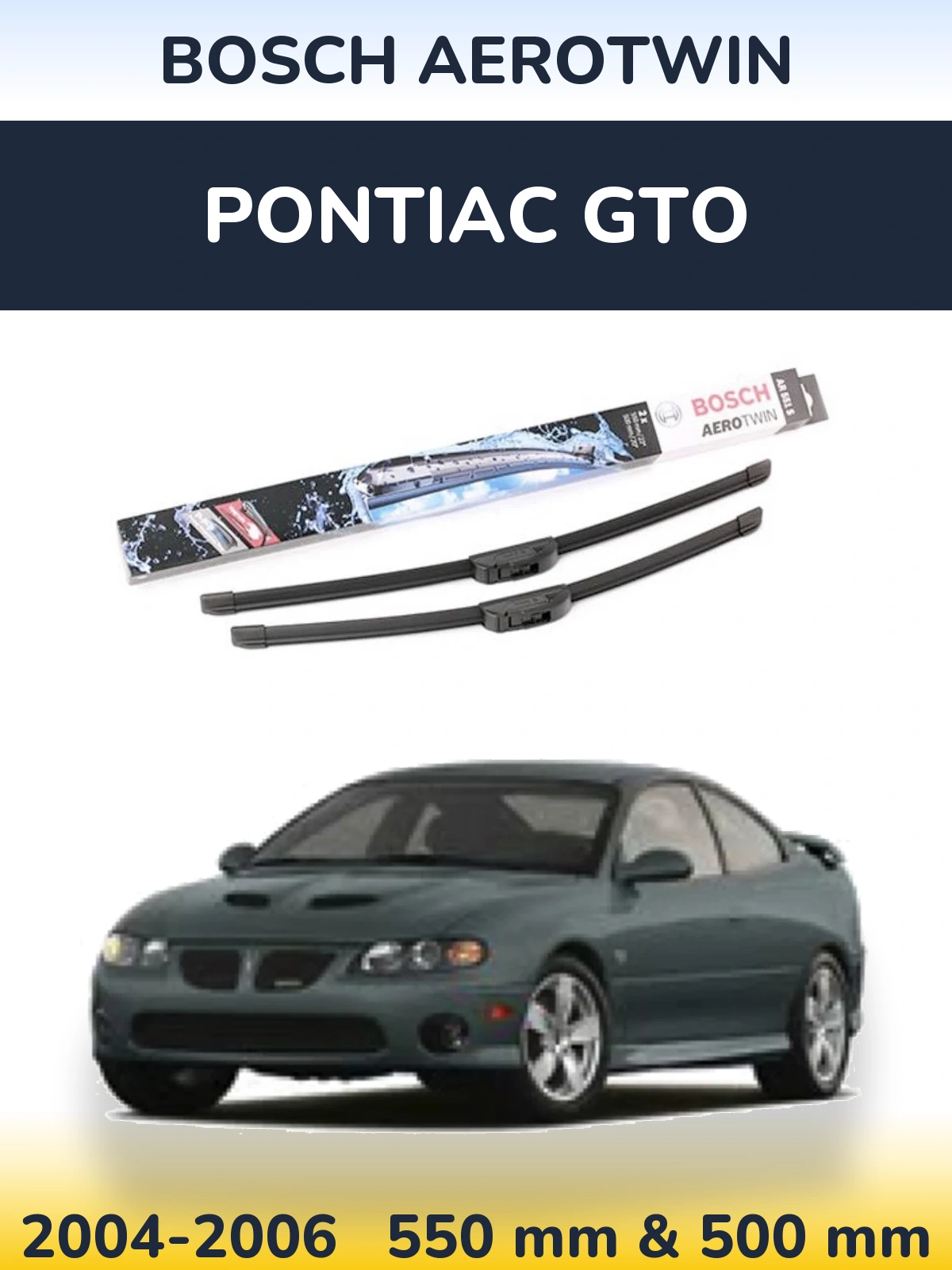 Komplet przednich wycieraczek BOSCH AeroTwin 550 & 500 mm do Pontiac GTO 2004-2006