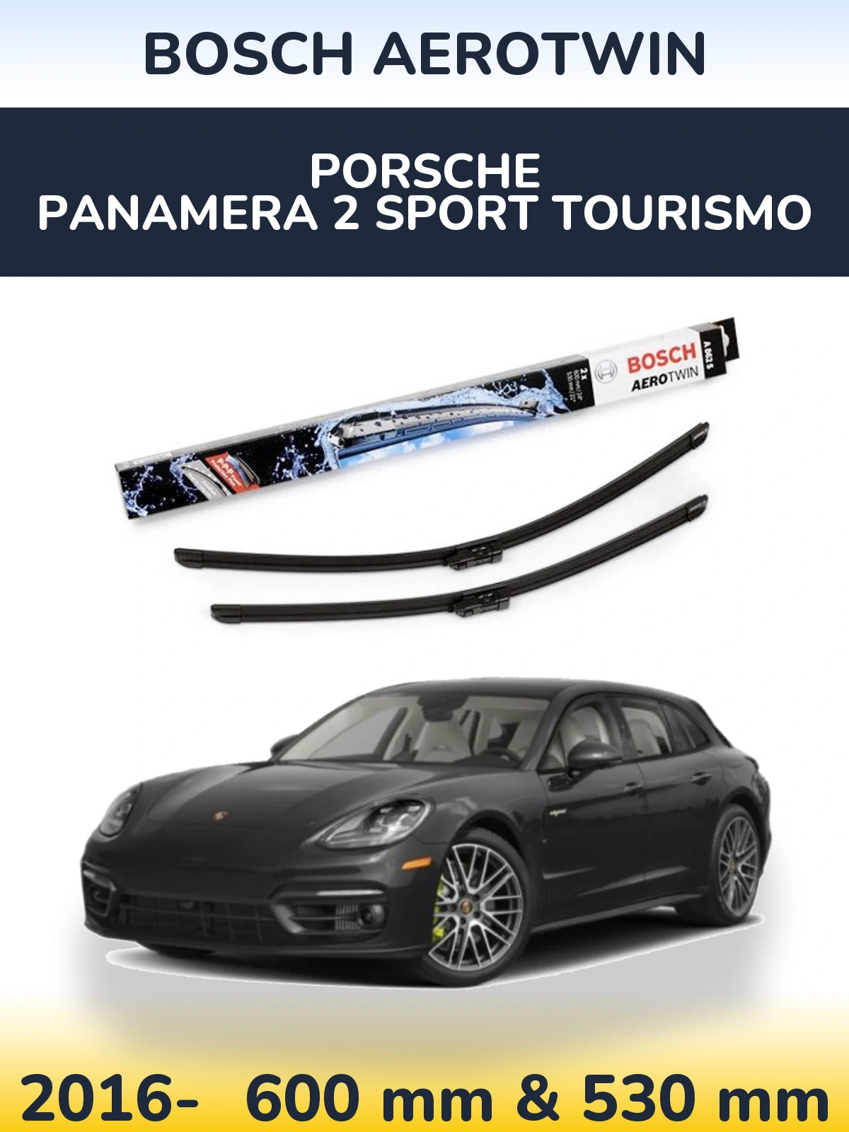 Komplet przednich wycieraczek BOSCH AeroTwin 600 & 530 mm do Porsche Panamera 2 Sport Tourismo 2016-2026