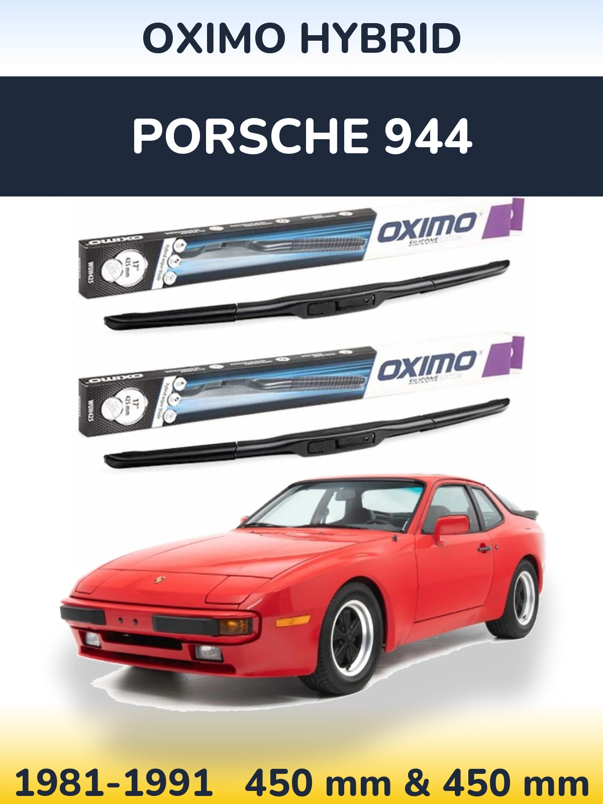 Komplet przednich wycieraczek Oximo Hybrid 450 & 450 mm do Porsche 944 1981-1991