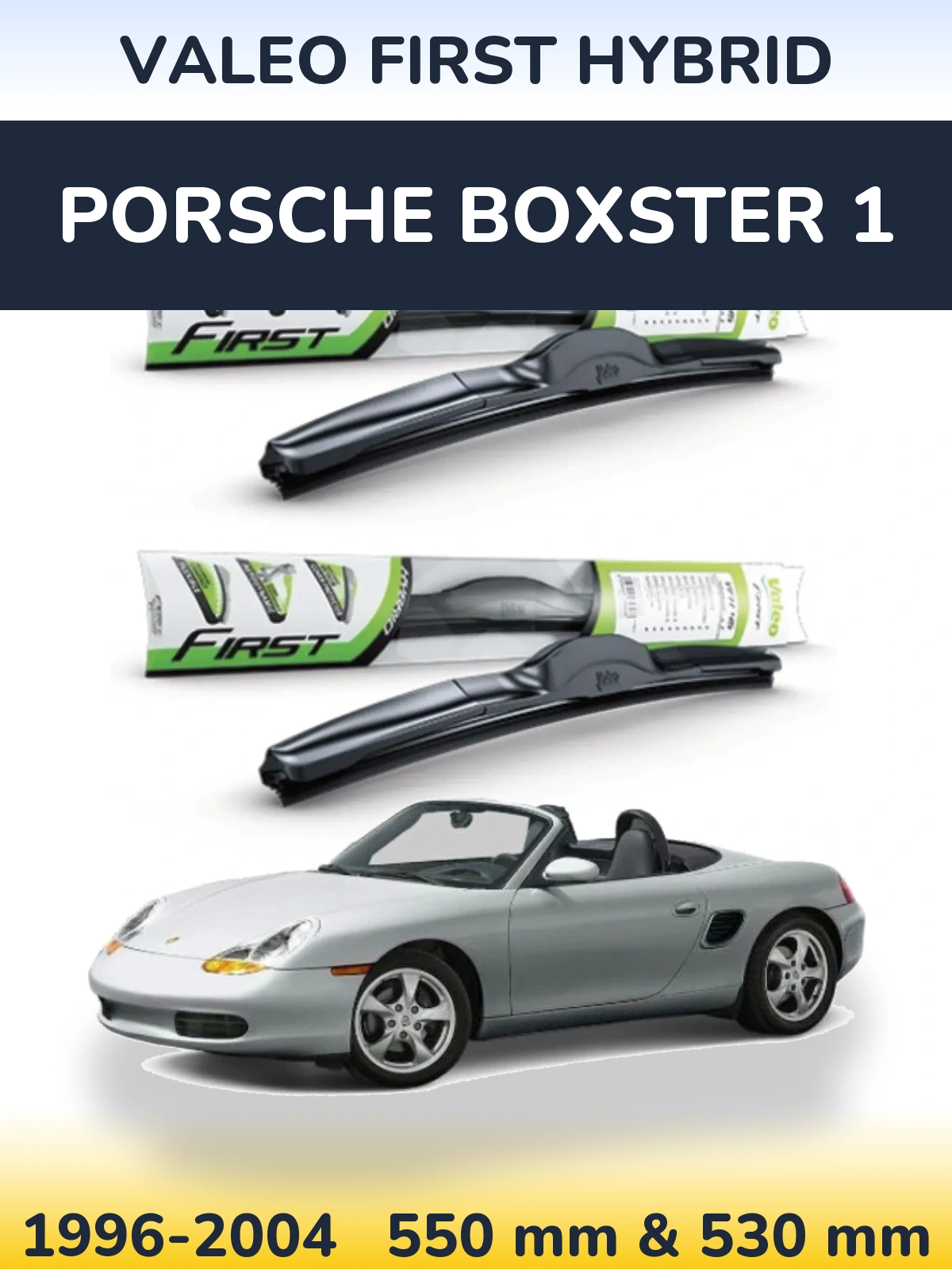 Komplet przednich wycieraczek Valeo First Hybrid 550 & 530 mm do Porsche Boxster 1 1996-2004