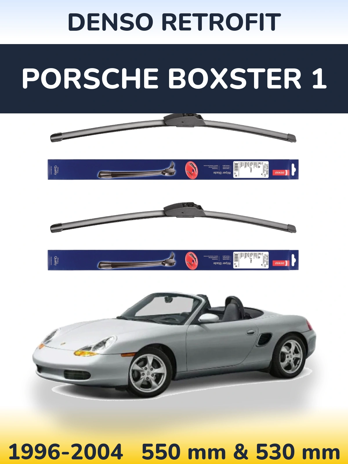 Front wiper blade set Denso Retrofit 550 & 530 mm for Porsche Boxster 1 1996-2004
