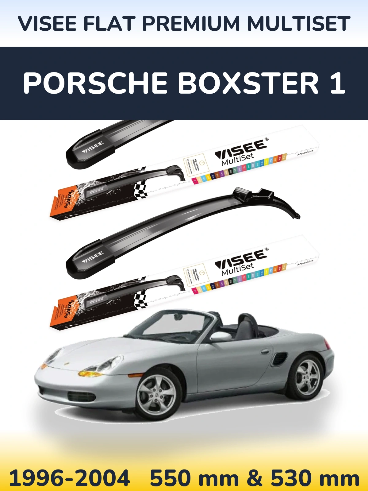 Front wiper blade set VISEE FLAT PREMIUM MultiSet 550 & 530 mm for Porsche Boxster 1 1996-2004
